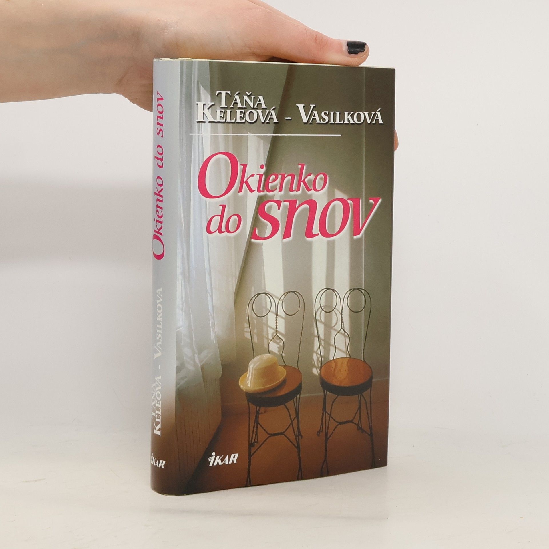 Táňa Keleová-Vasilková Okienko do snov