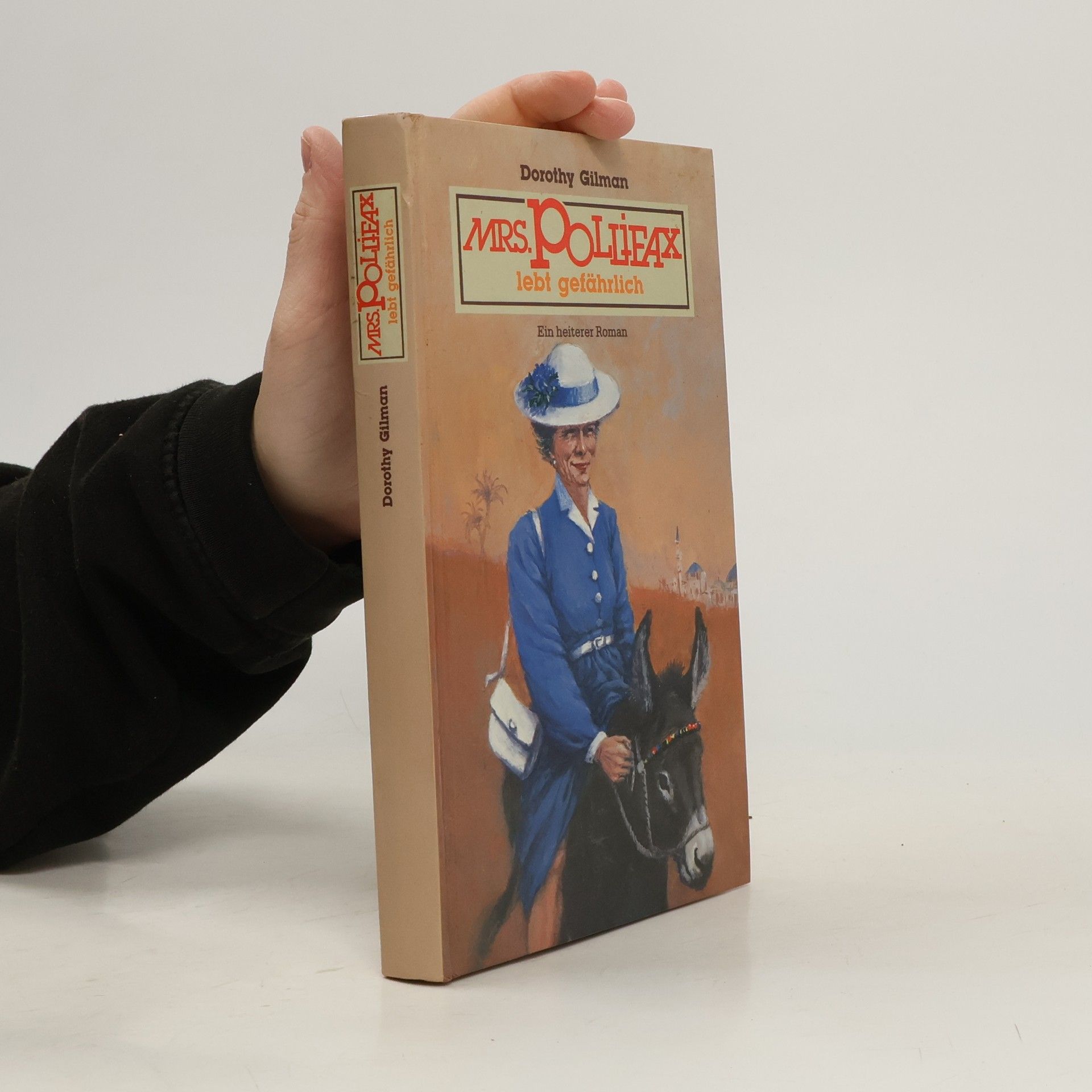 Dorothy Gilman Mrs. Pollifax lebt gefährlich