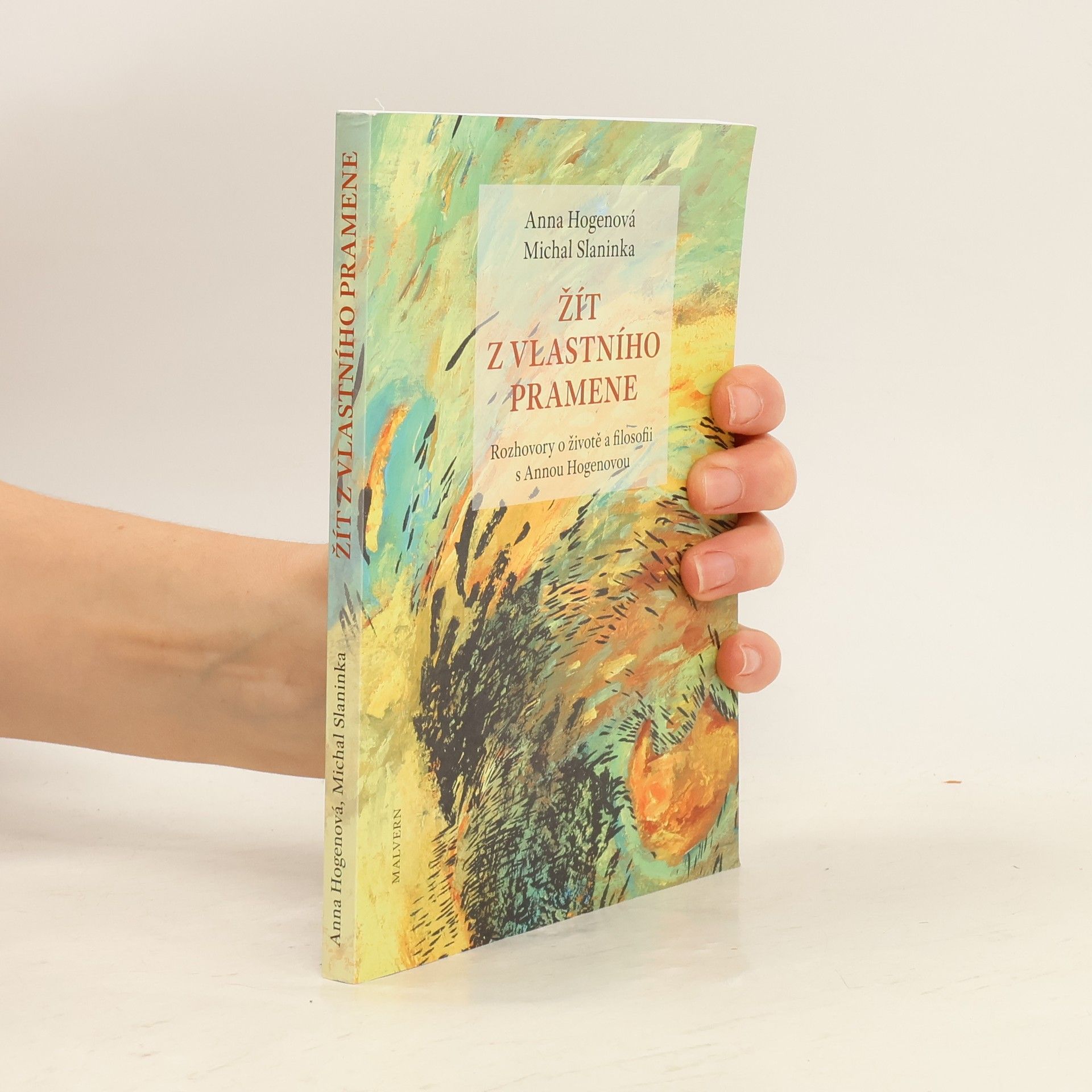 Anna Hogenová Žít z vlastního pramene