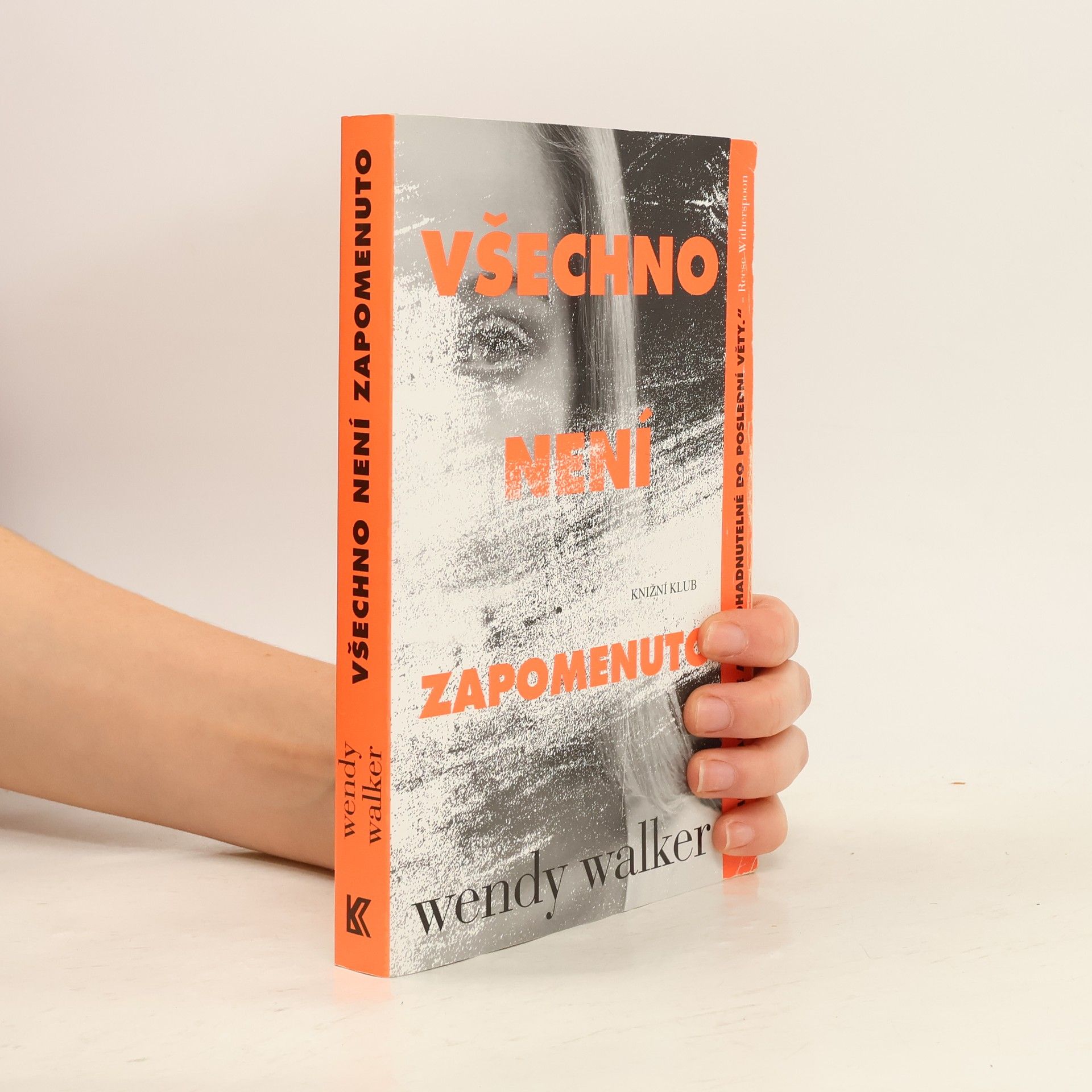 Wendy Walker Všechno není zapomenuto