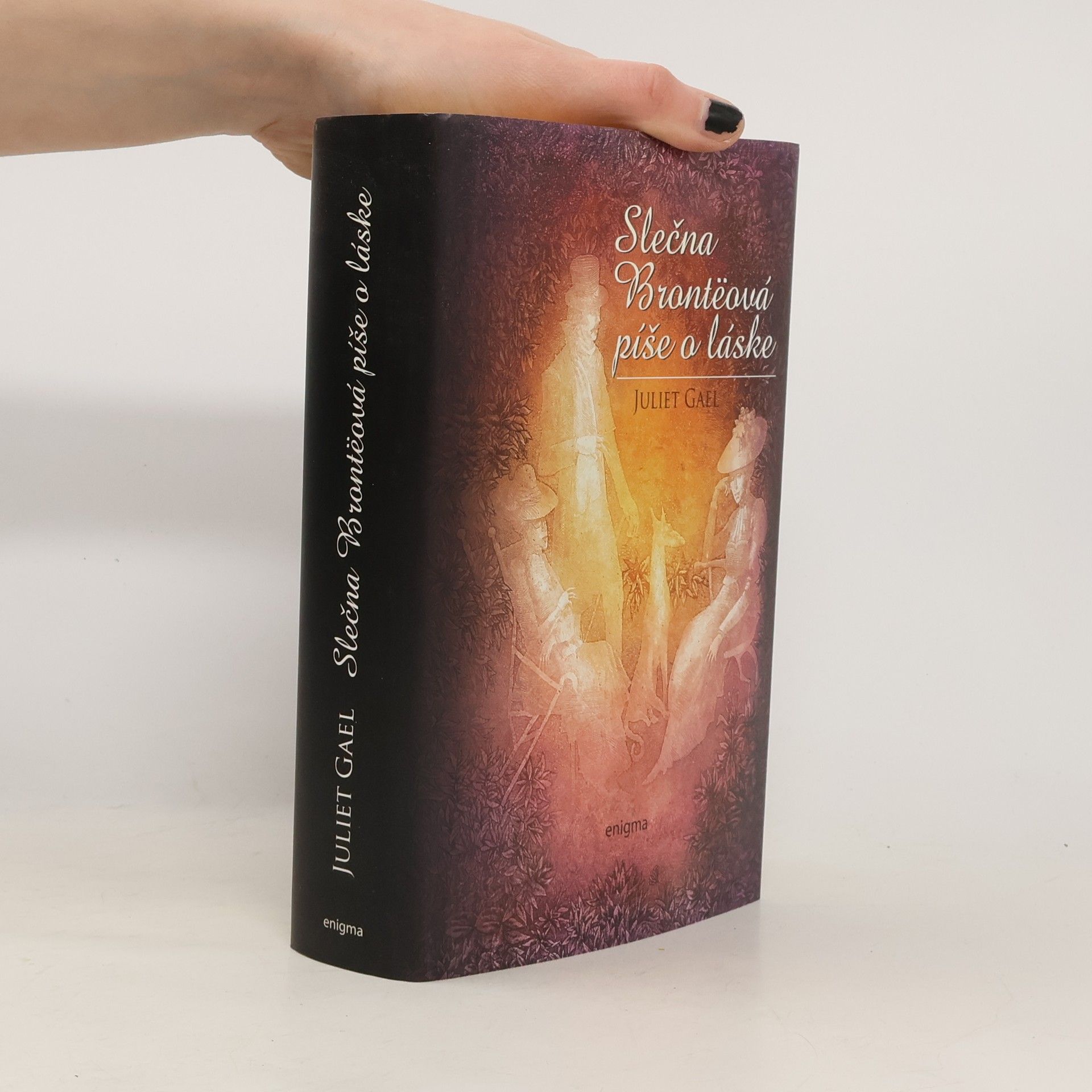 Juliet Gael Slečna Brontëová píše o láske