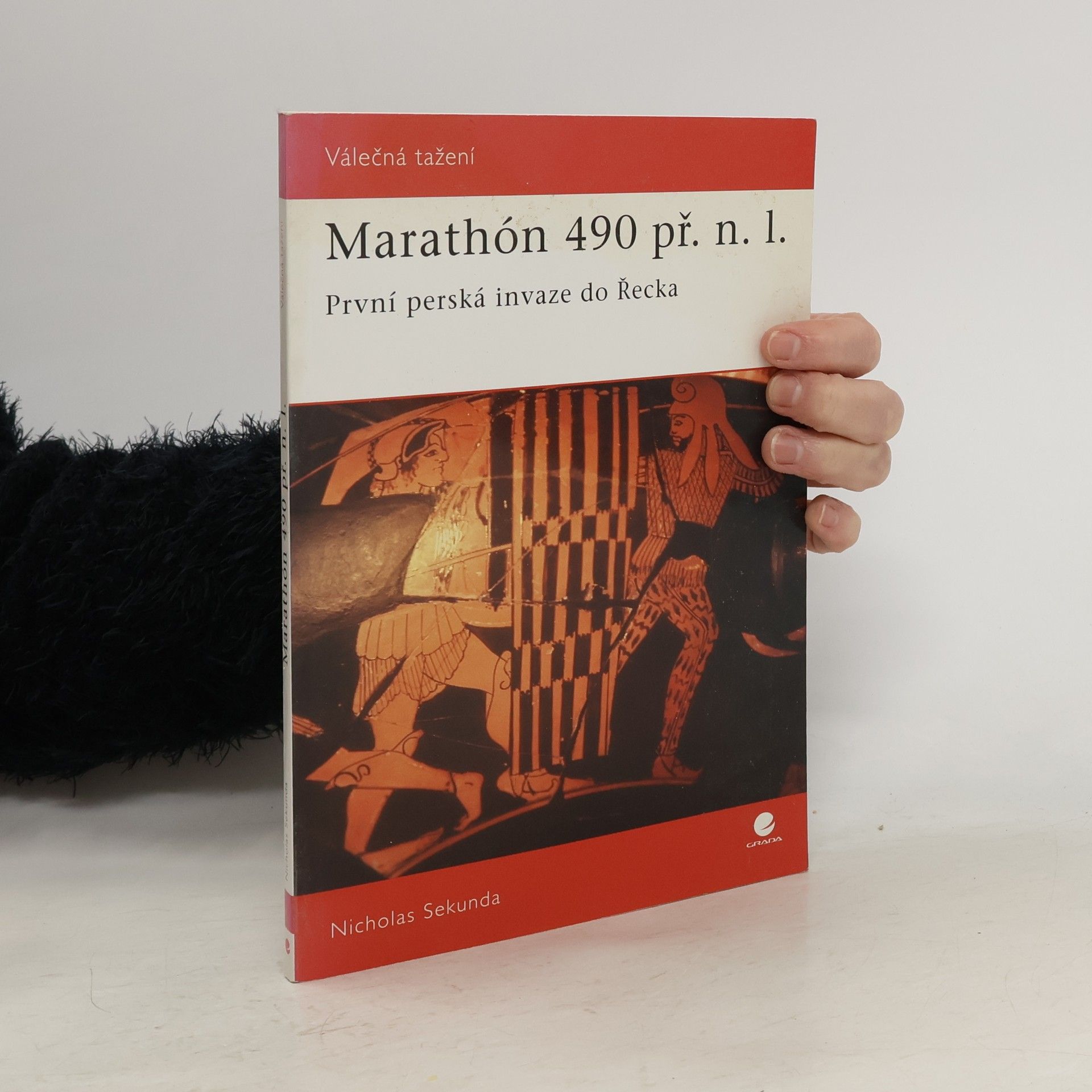 Nicholas Victor Sekunda Marathón 490 př.n.l. - První perská invaze do Řecka