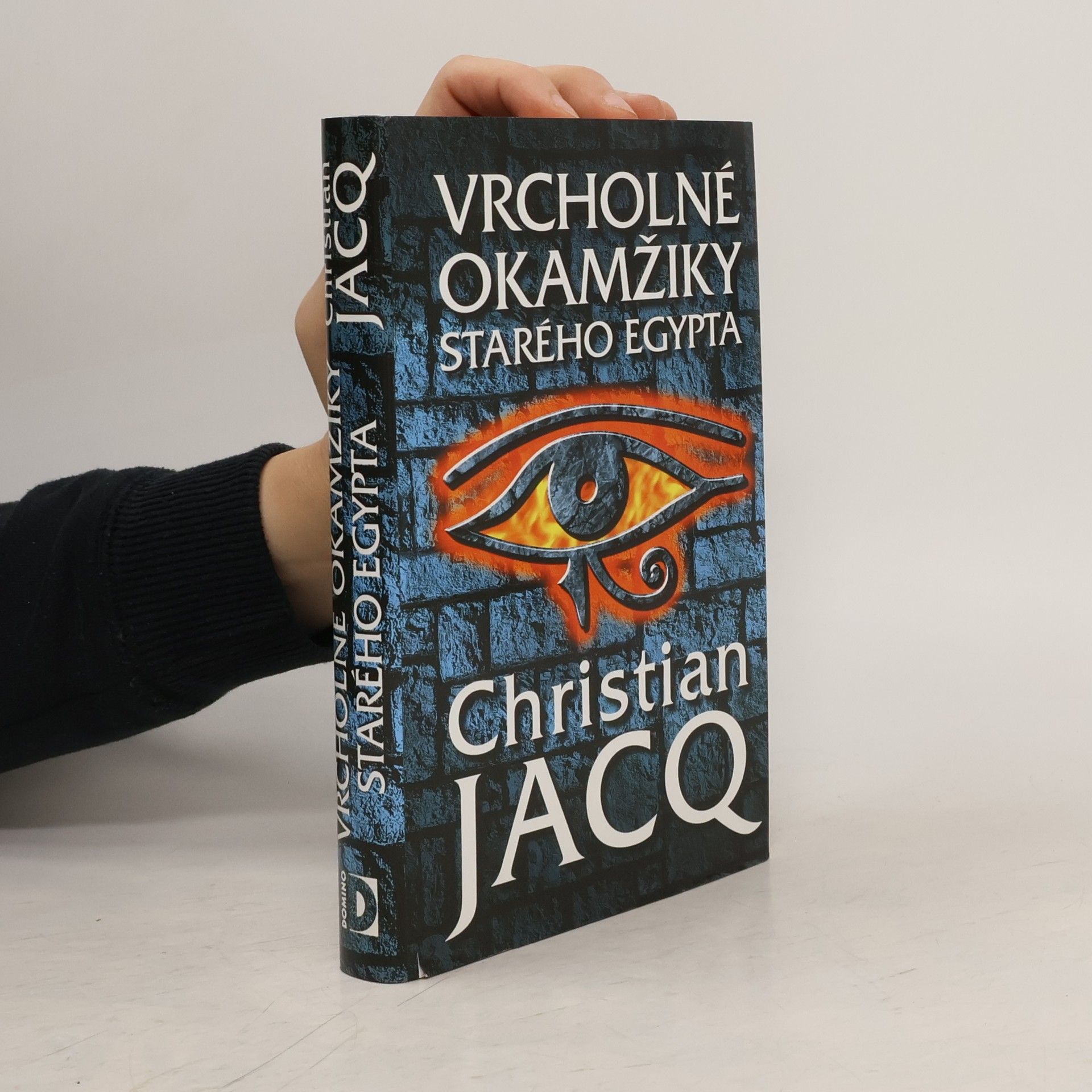 Christian Jacq Vrcholné okamžiky starého Egypta