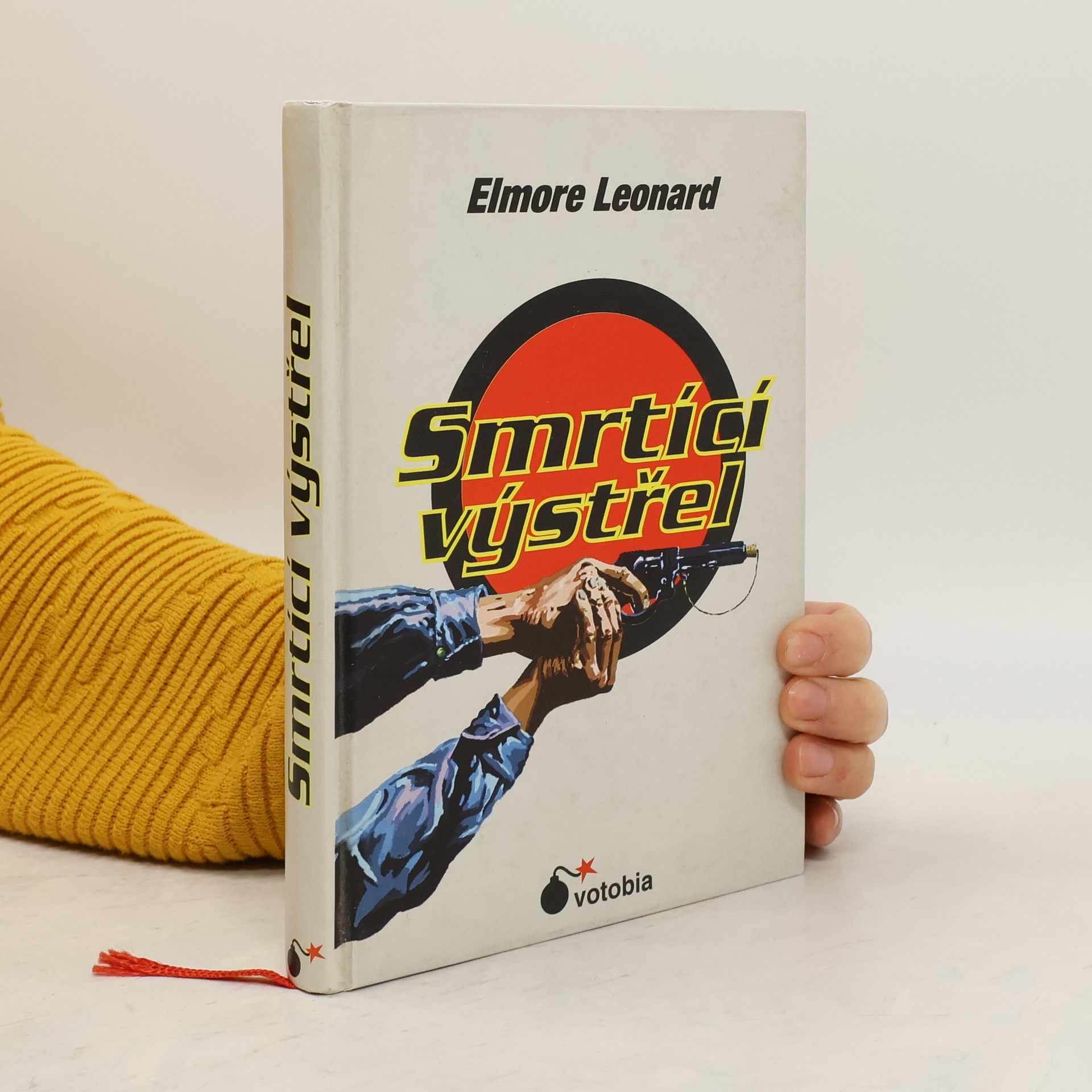 Elmore Leonard Smrtící výstřel