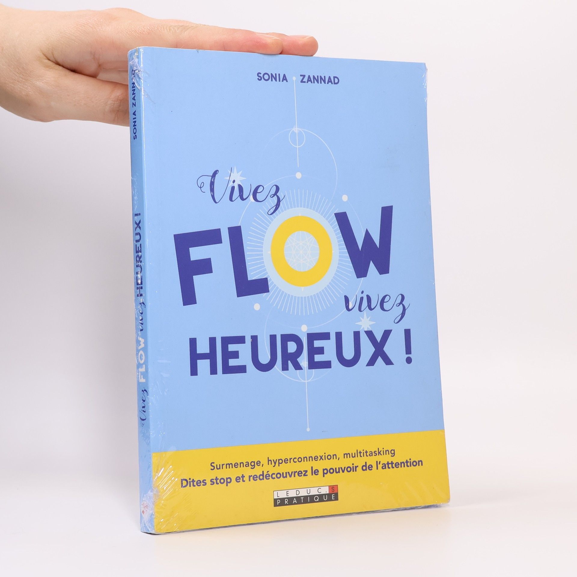 Sonia Zannad Vivez flow, vivez heureux!