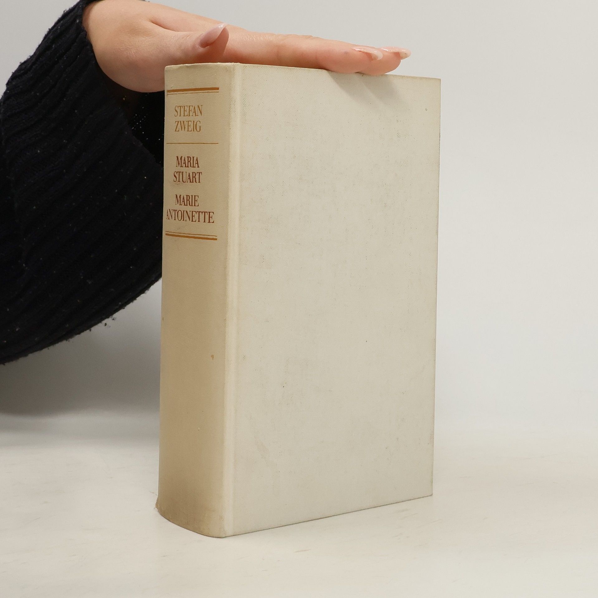Stefan Zweig Maria Stuart. Marie Antoinette