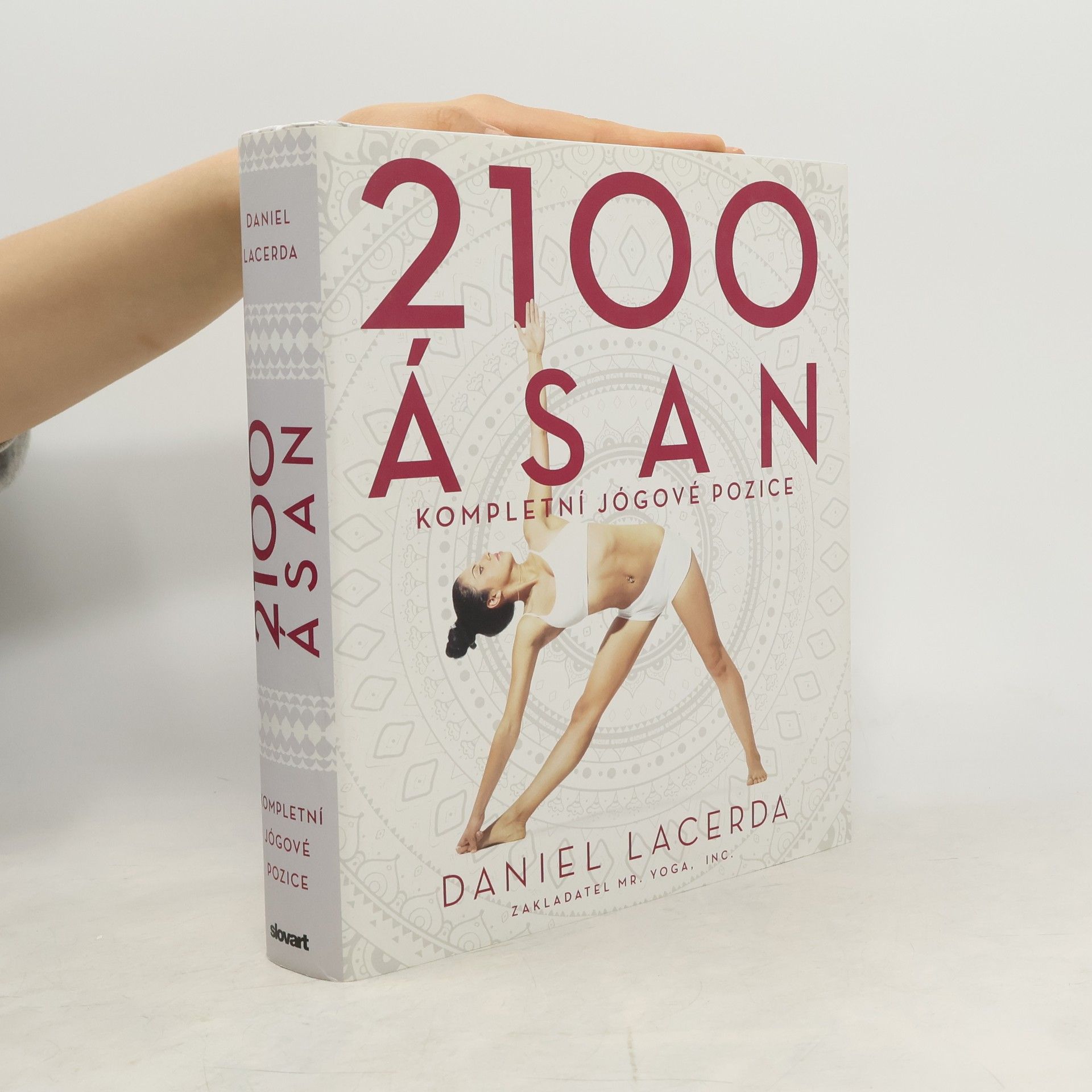 Daniel Lacerda 2100 ásan: Kompletní jógové pozice