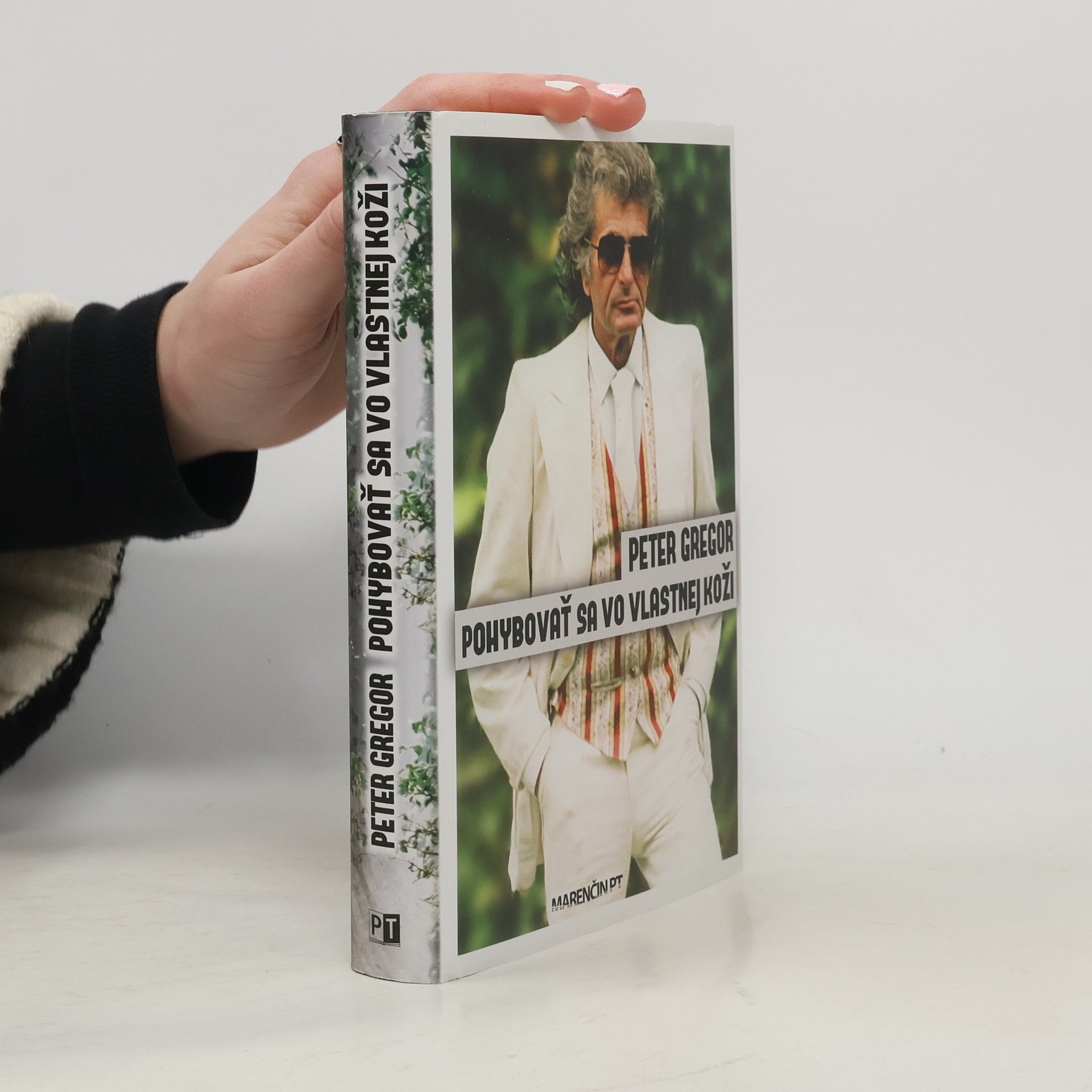 Peter Gregor Pohybovať sa vo vlastnej koži