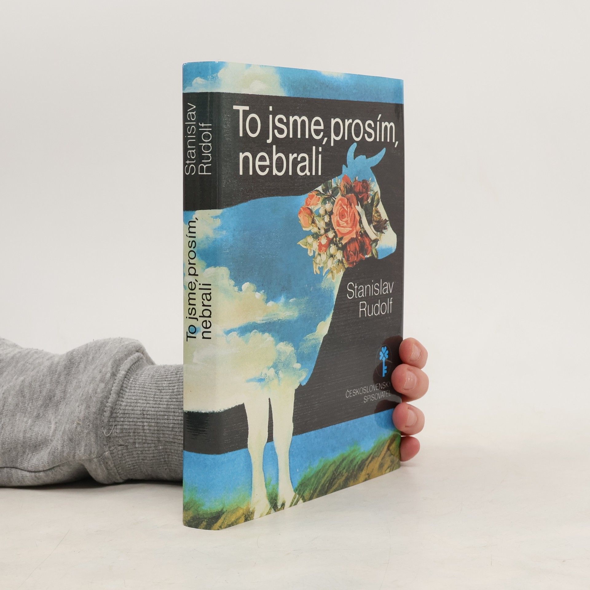 Stanislav Rudolf To jsme, prosím, nebrali