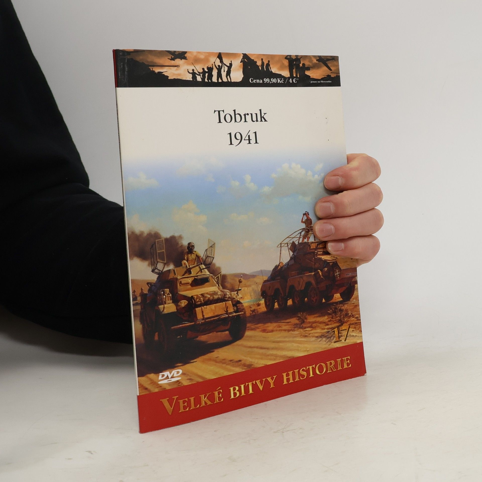 Collectif d'auteurs Velké bitvy historie 17. Tobruk 1941