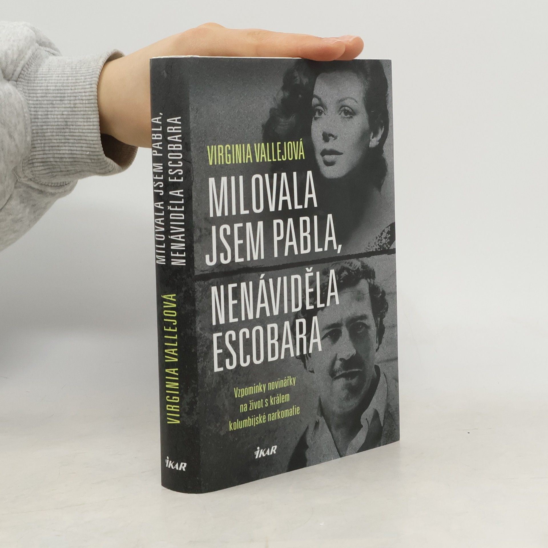 Virginia Vallejo Milovala jsem Pabla, nenáviděla Escobara