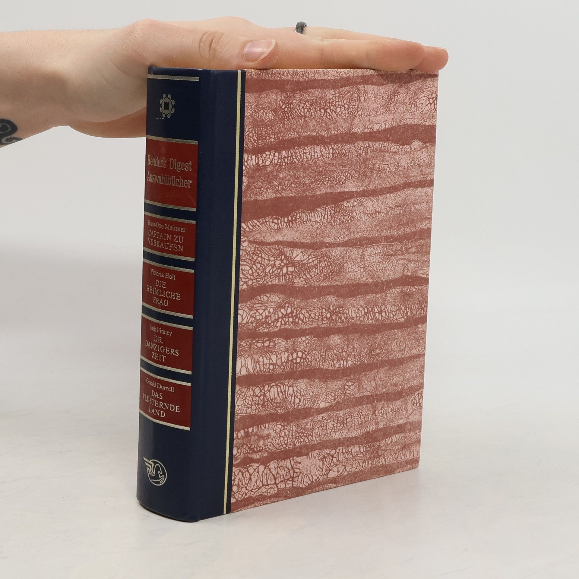 Reader's Digest Auswahlbücher. Captain zu verkaufen. Die heimliche Frau. Dr. Danzigers Zeit; Das flüsternde Land