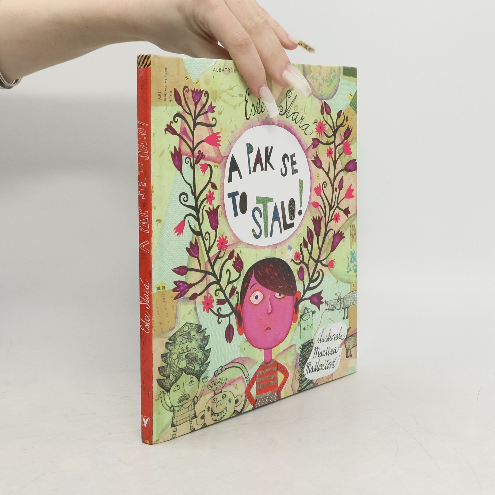 Ester Stará A pak se to stalo!