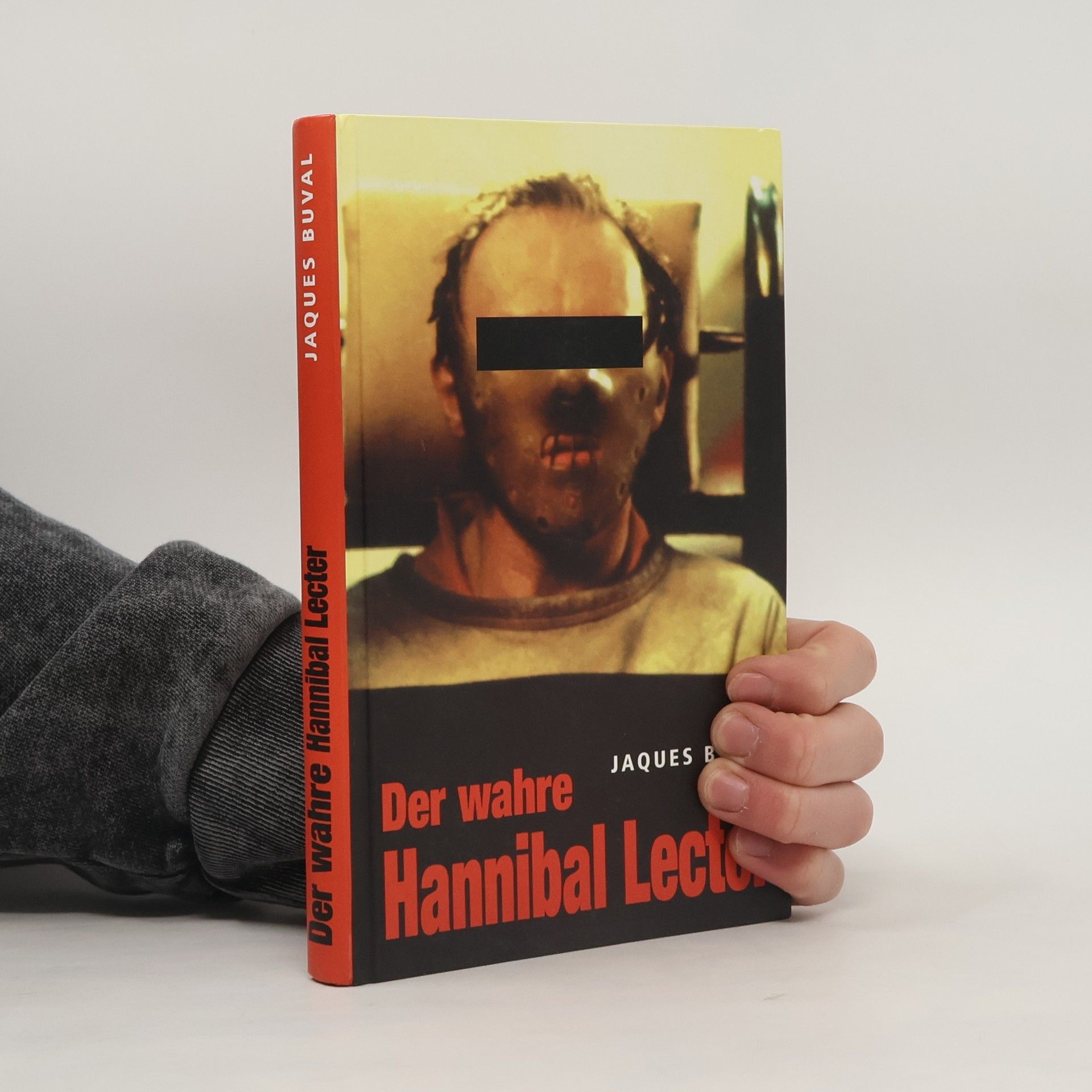 Jaques Buval Der wahre Hannibal Lecter