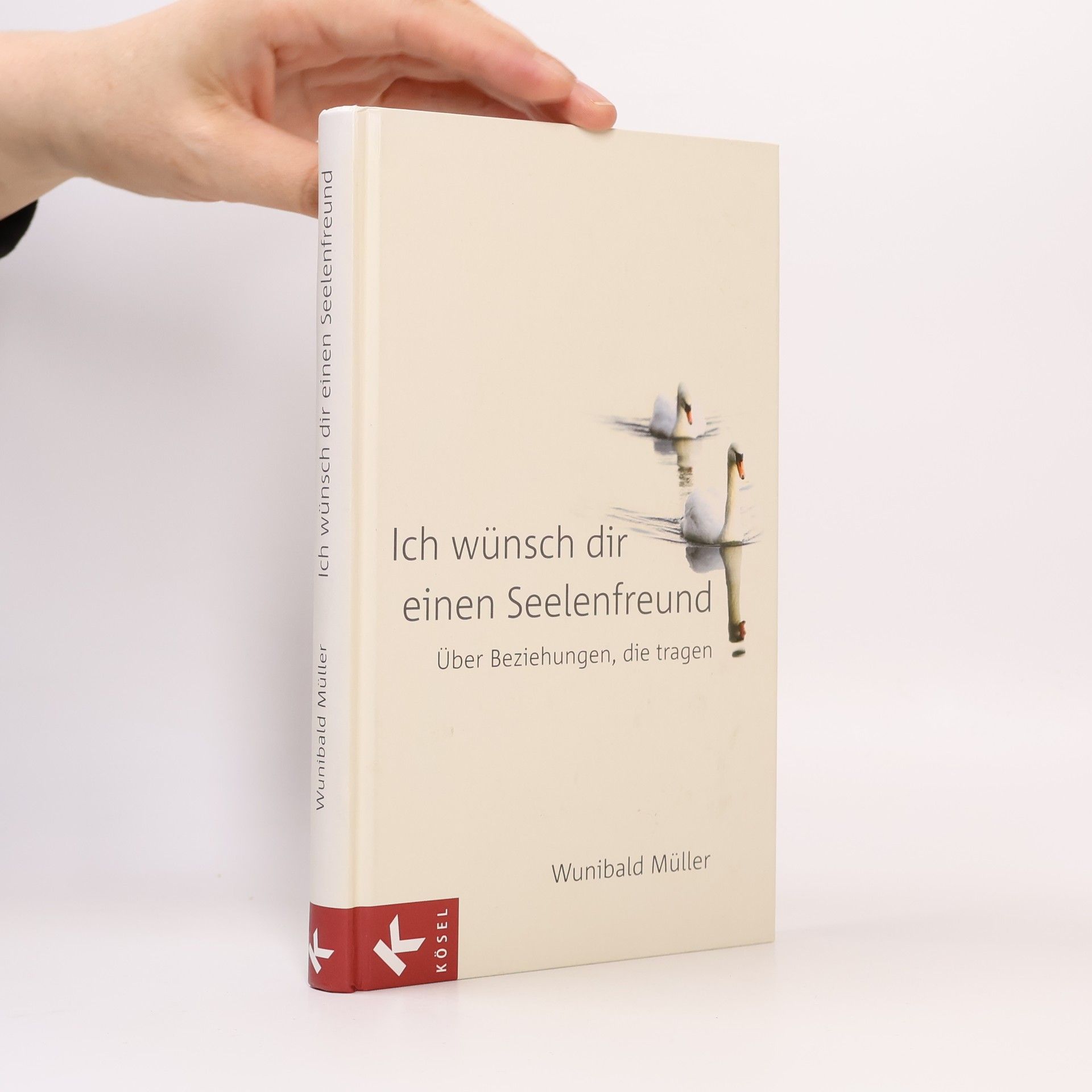 Wunibald Müller Ich wünsch dir einen Seelenfreund