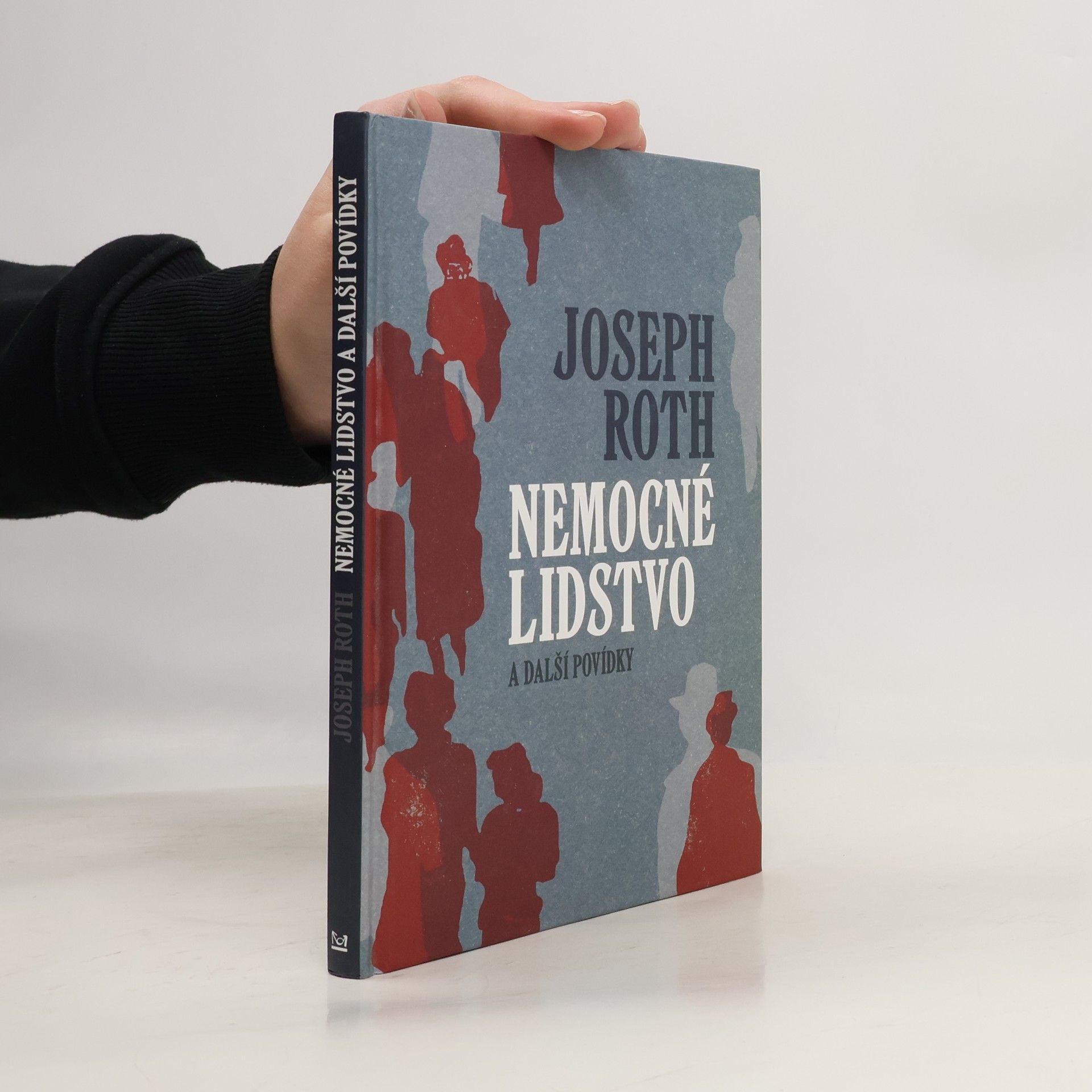 Joseph Roth Nemocné lidstvo a další povídky