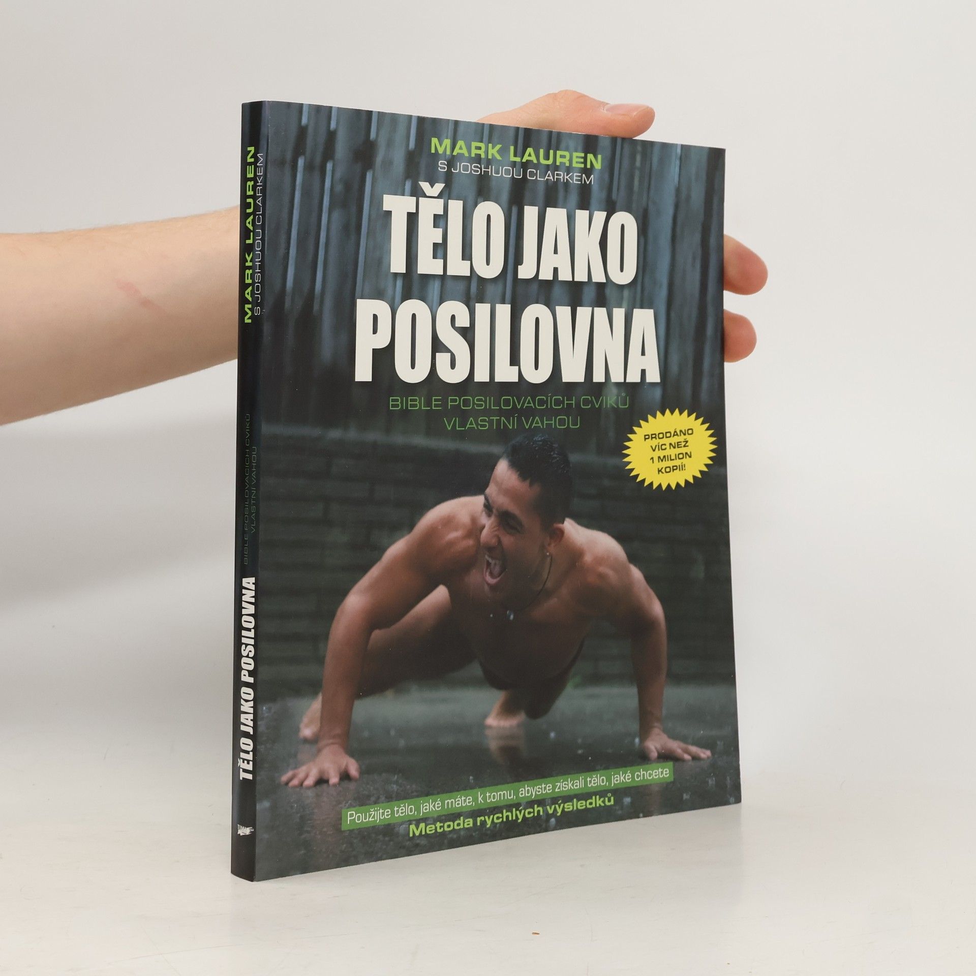 Mark Lauren Tělo jako posilovna: Bible posilovacích cviků