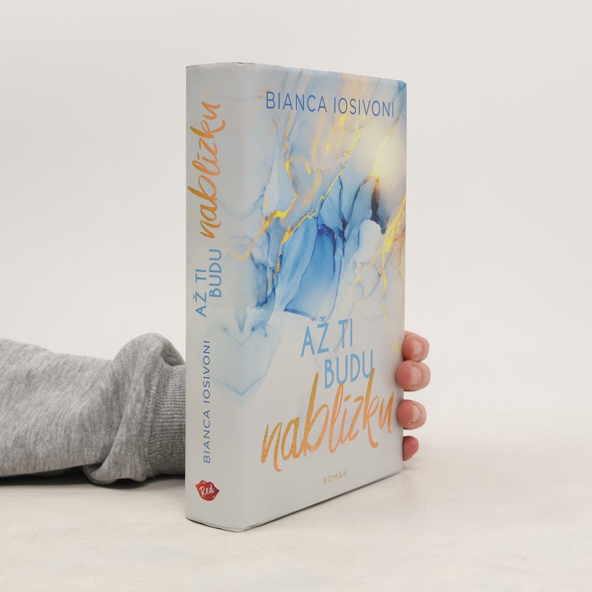 Bianca Iosivoni Až ti budu nablízku