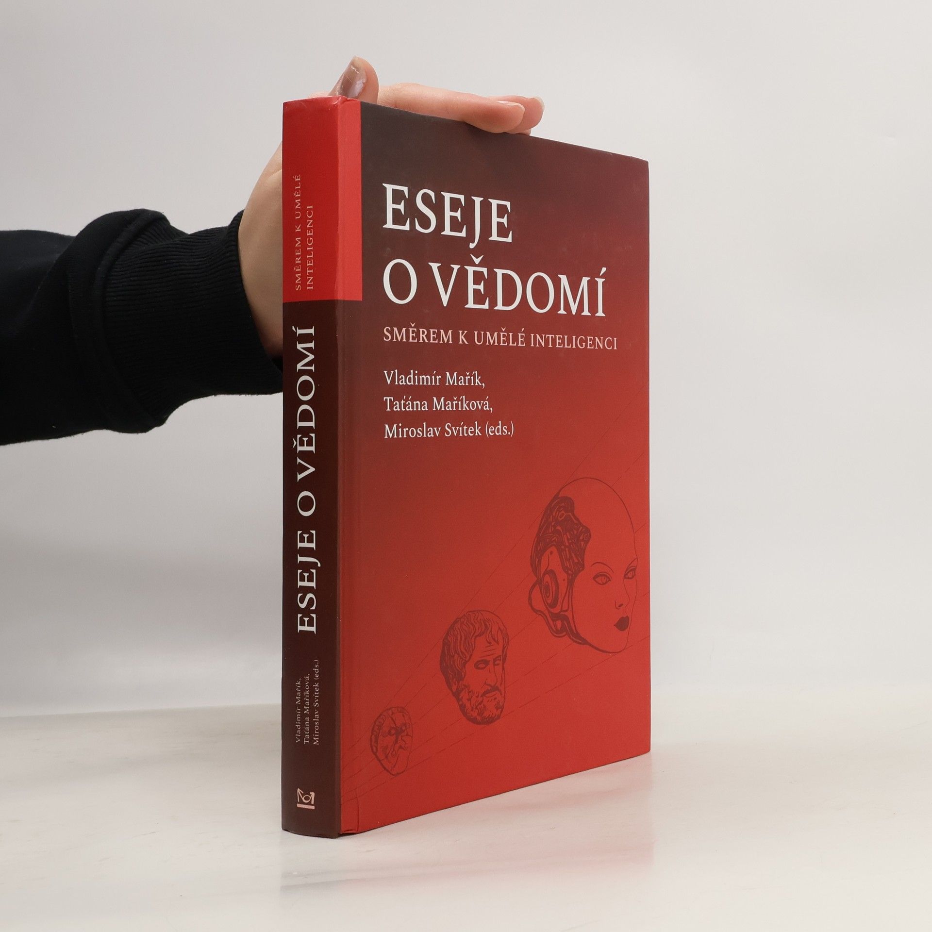 Vladimír Mařík Eseje o vědomí směrem k umělé inteligenci