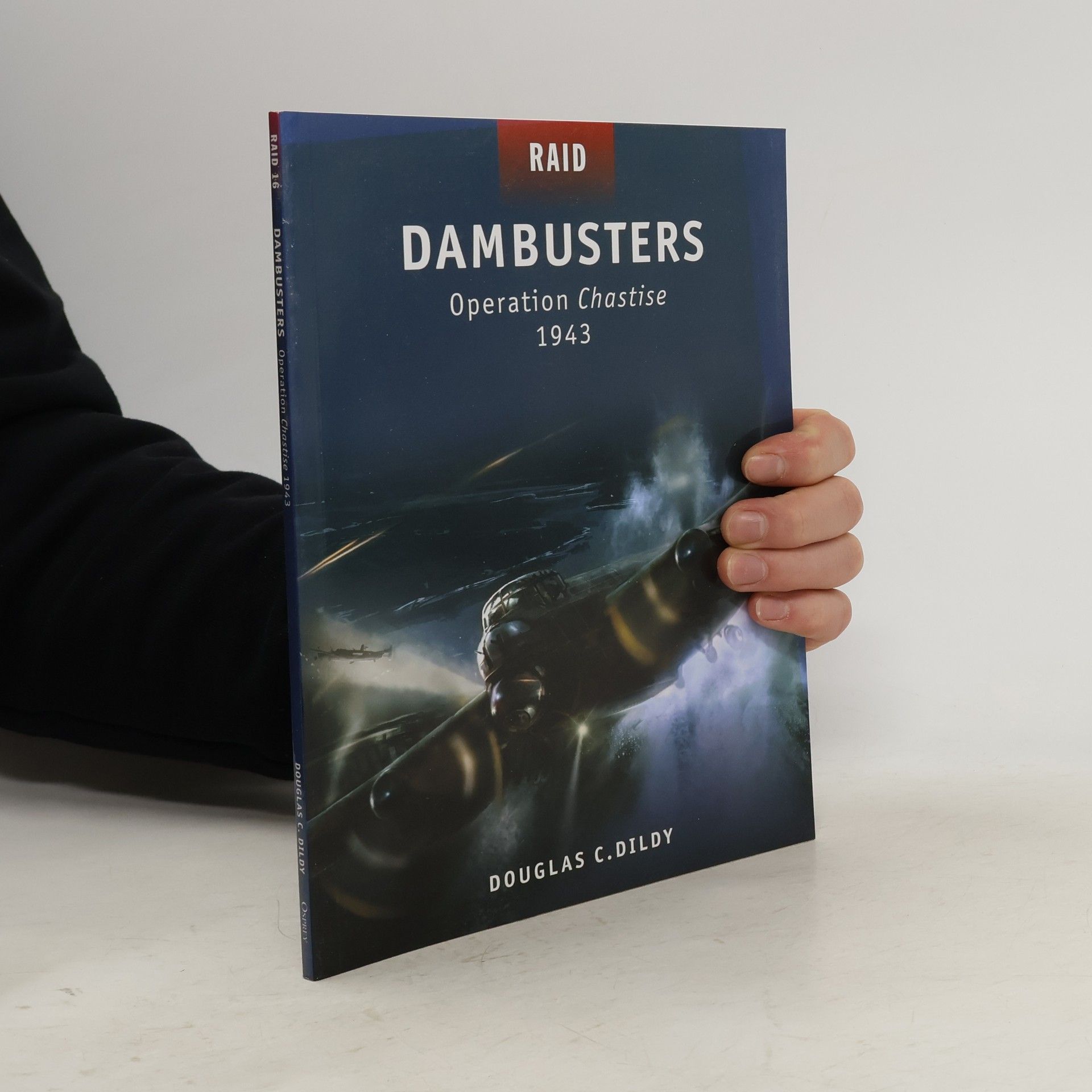 Douglas C. Dildy Raid - 16: Dambusters