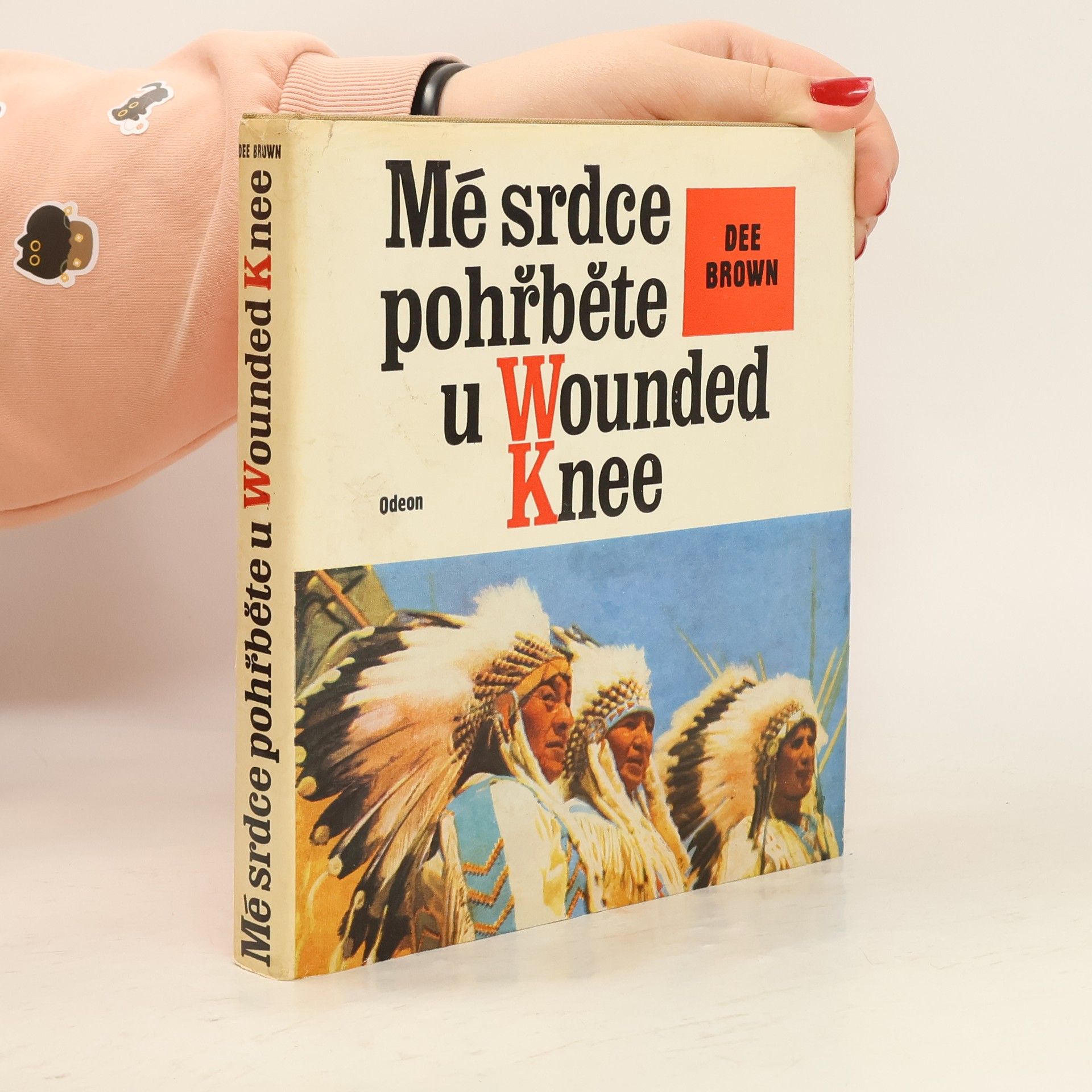 Dee Brown Mé srdce pohřběte u Wounded Knee