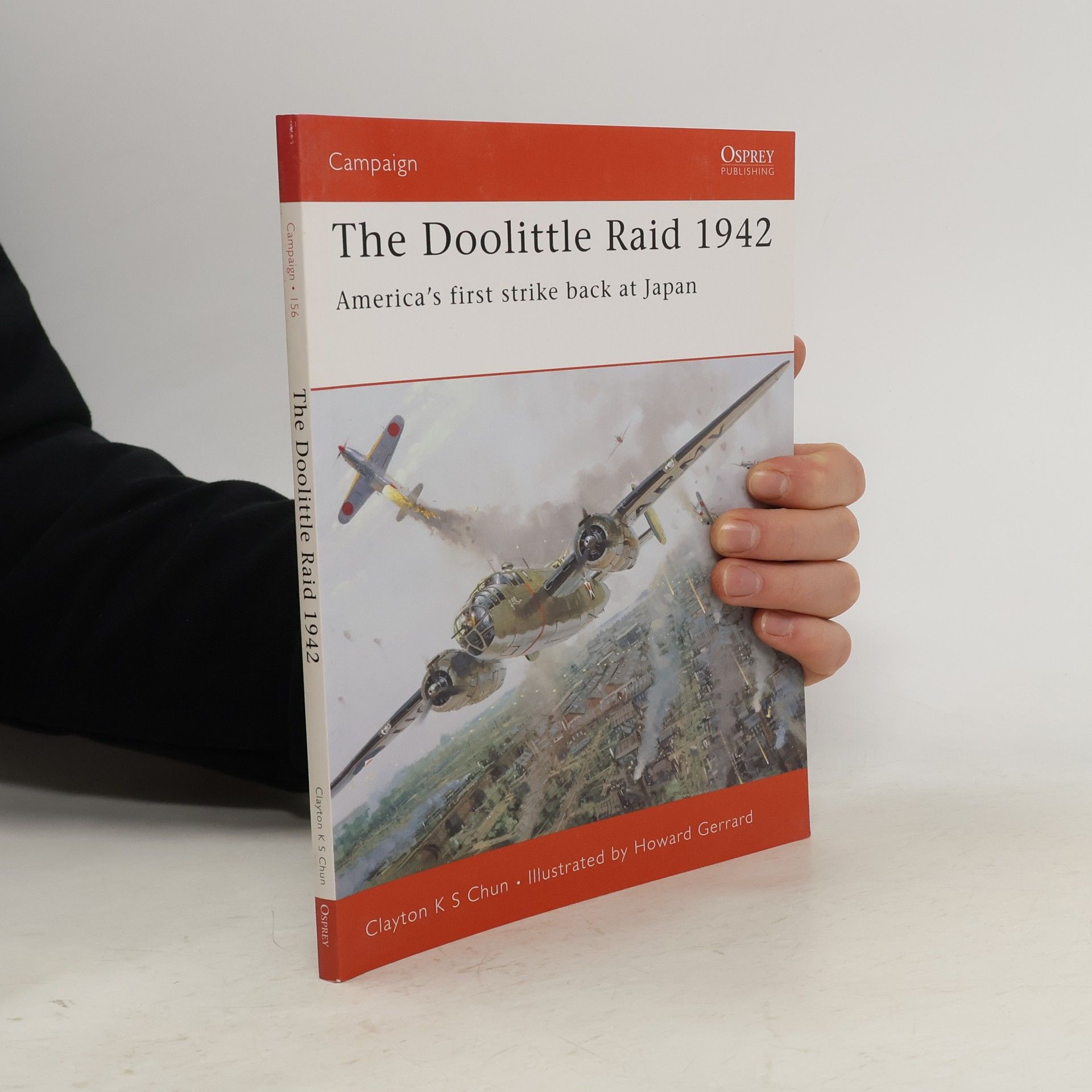 Clayton K. S. Chun Campaign - 156: The Doolittle Raid 1942