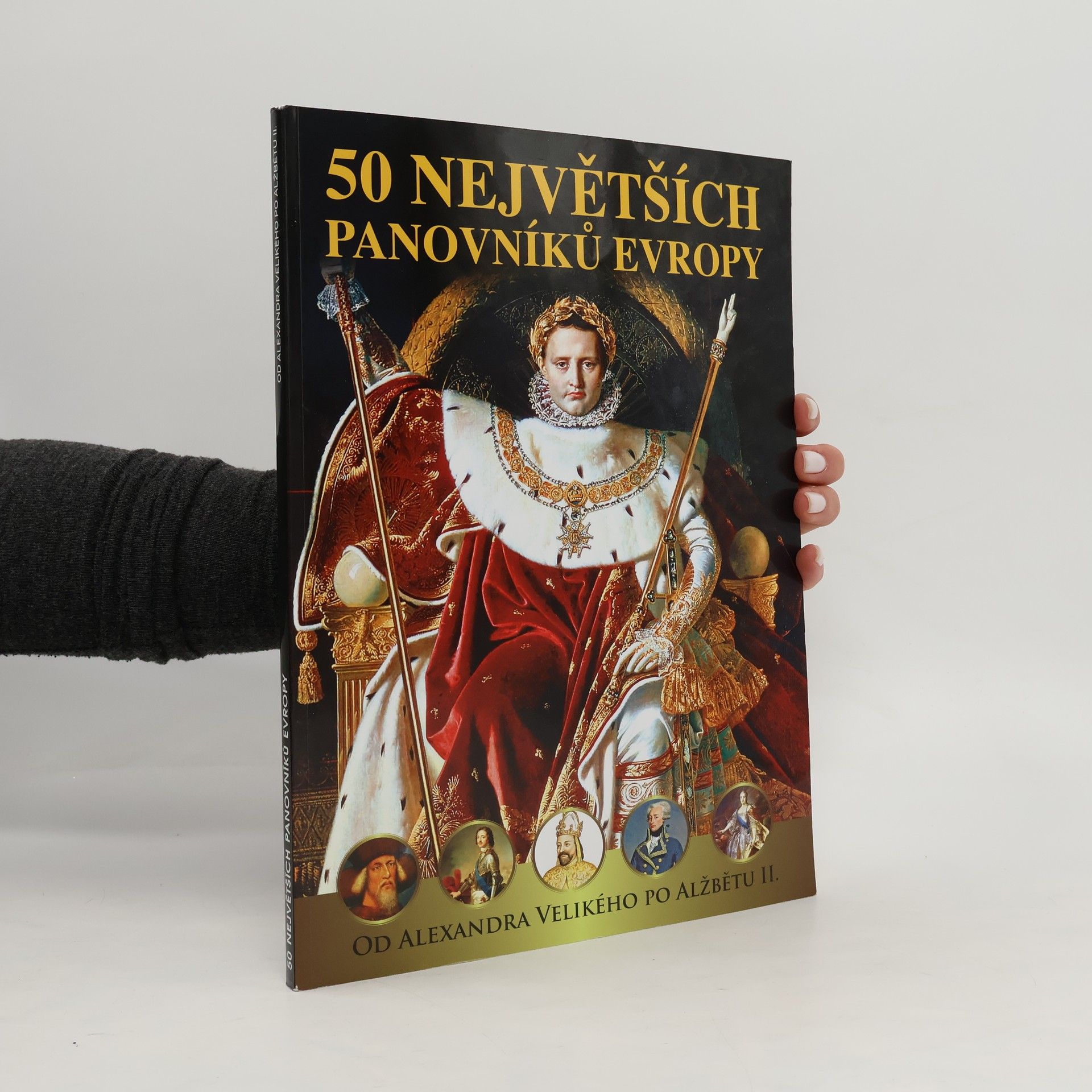 Auteurscollectief 50 největších panovníků Evropy