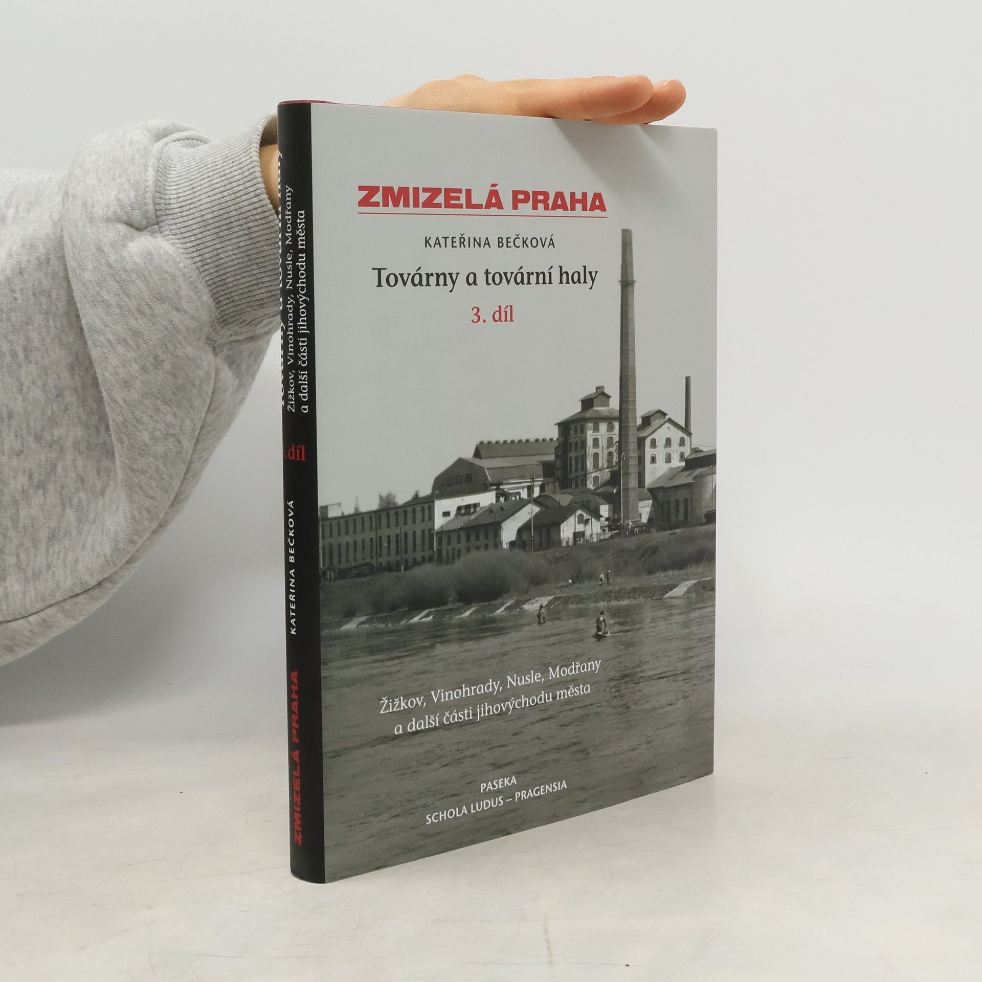 Kateřina Bečková Továrny a tovární haly - 3. díl