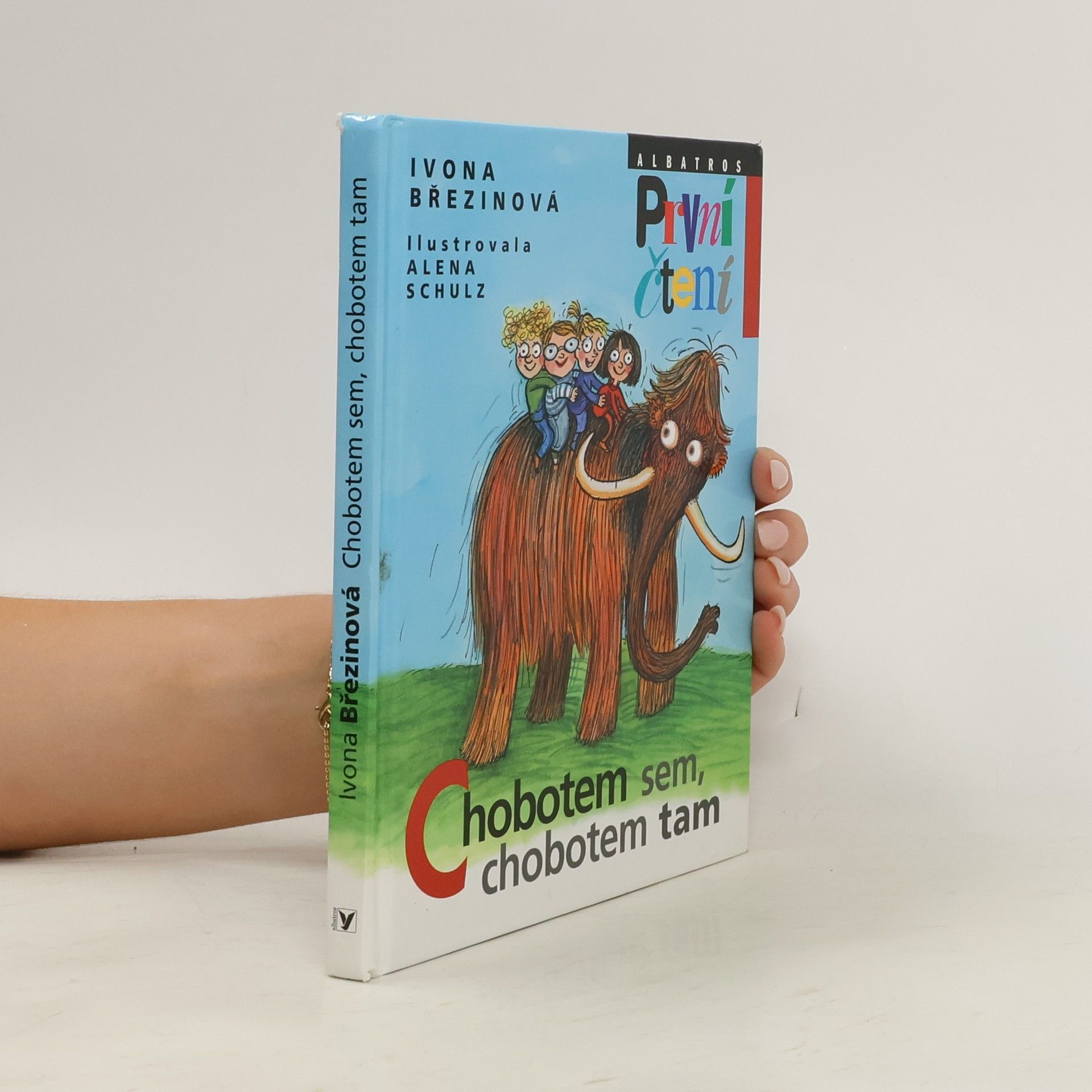 Ivona Březinová Chobotem sem, chobotem tam