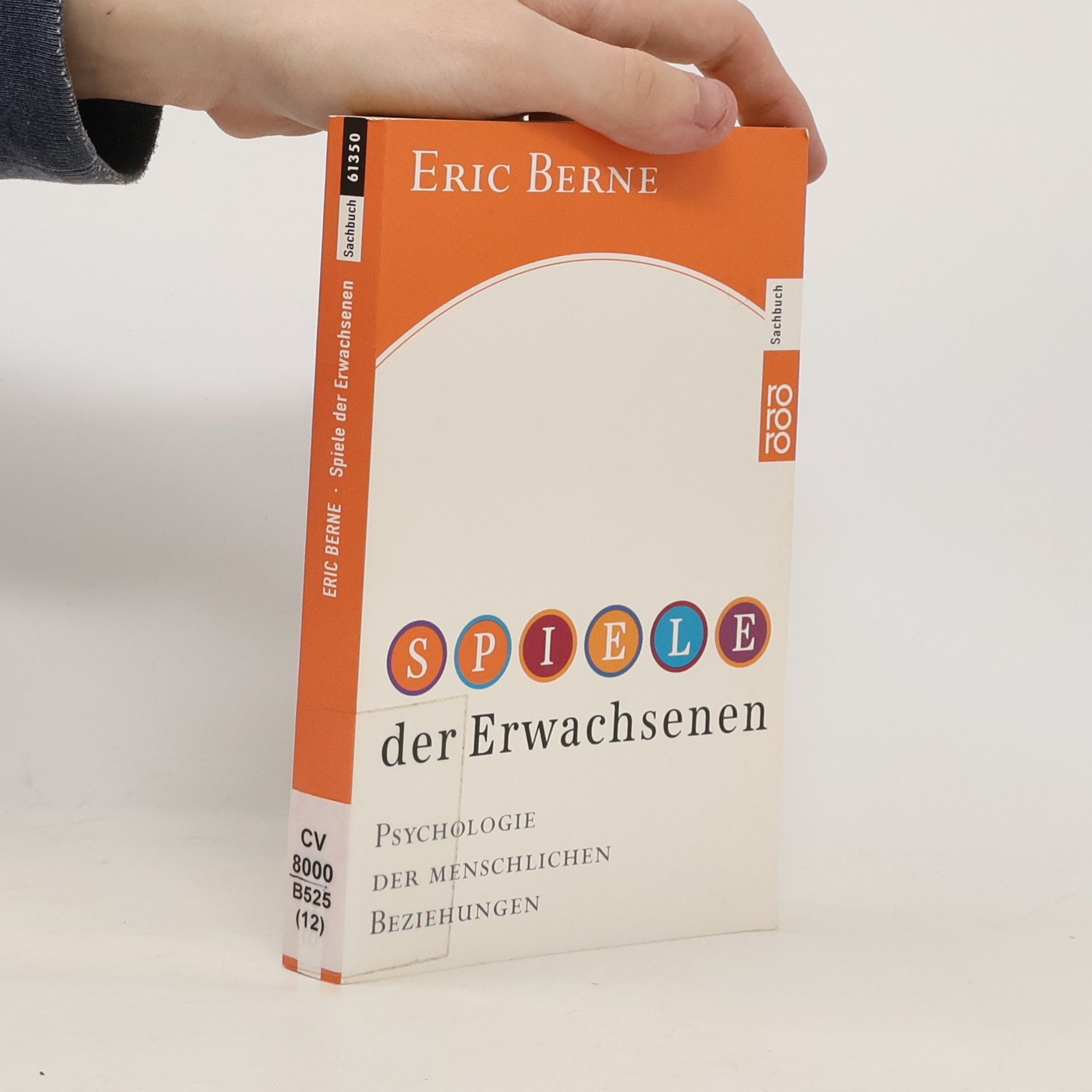 Eric Berne Spiele der Erwachsenen
