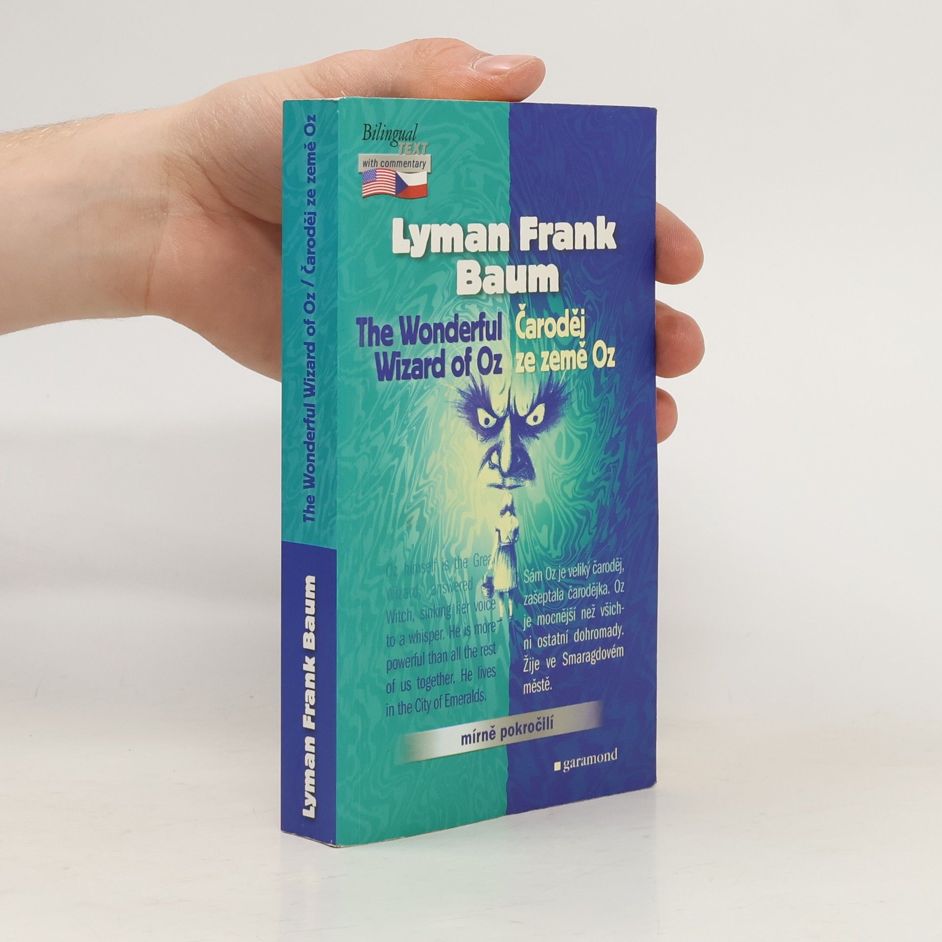 Lyman Frank Baum The Wonderful Wizard of Oz / Čaroděj ze země Oz