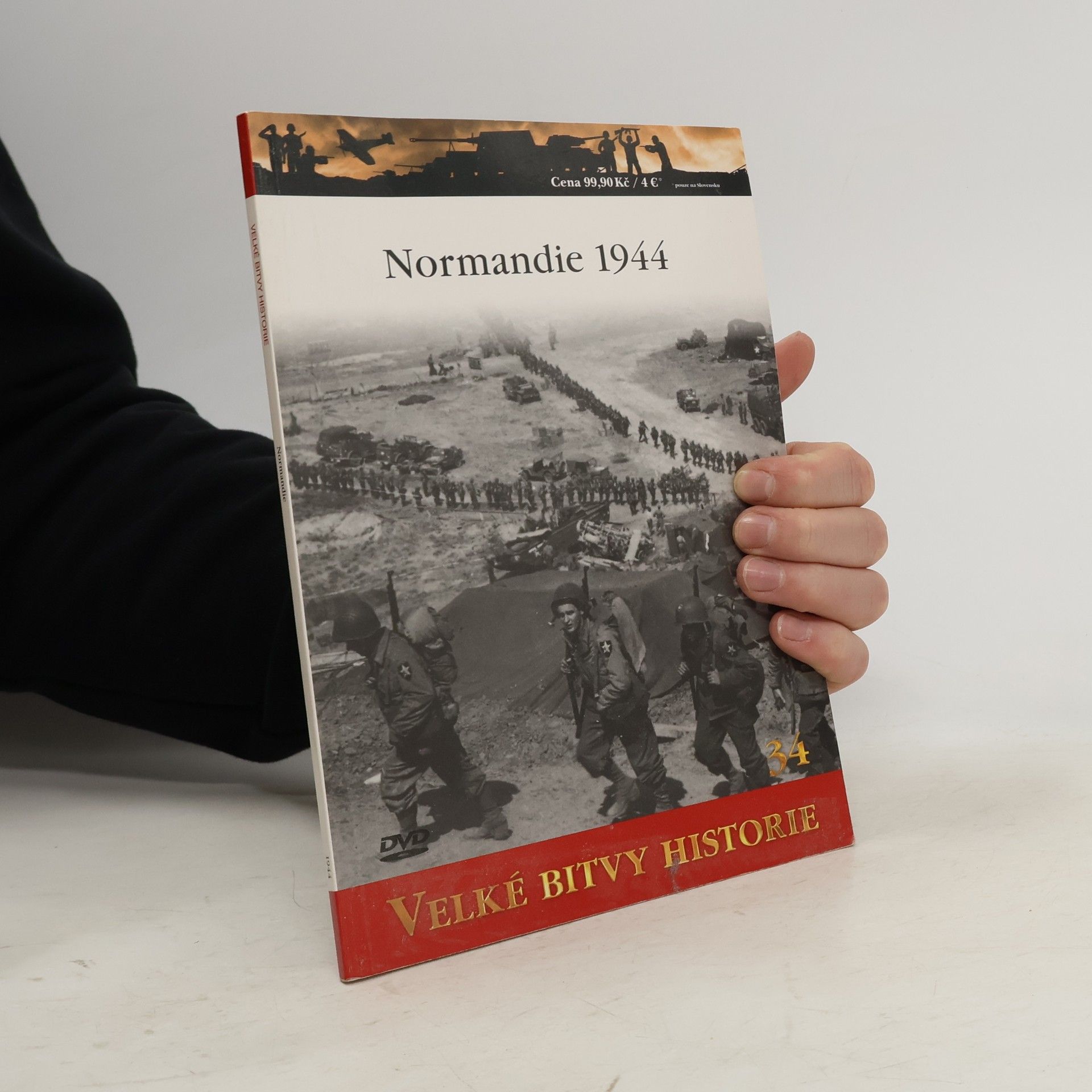 Kolektiv autorů Velké bitvy historie. Normandie 1944