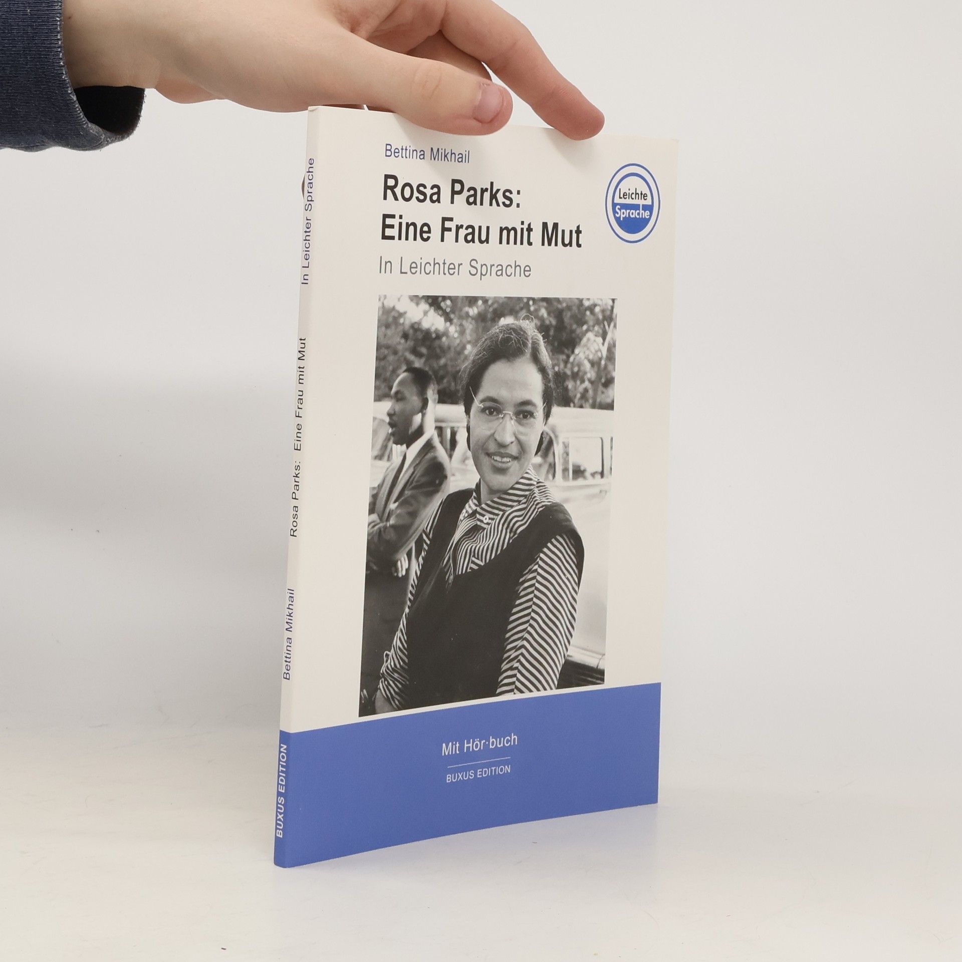 Bettina Mikhail Rosa Parks: Eine Frau mit Mut: In leichter Sprache - Mit Hör-buch