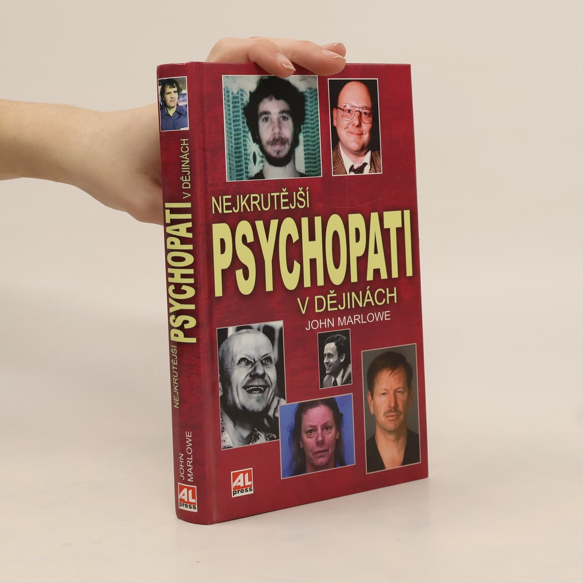 John Marlowe Nejkrutější psychopati v dějinách