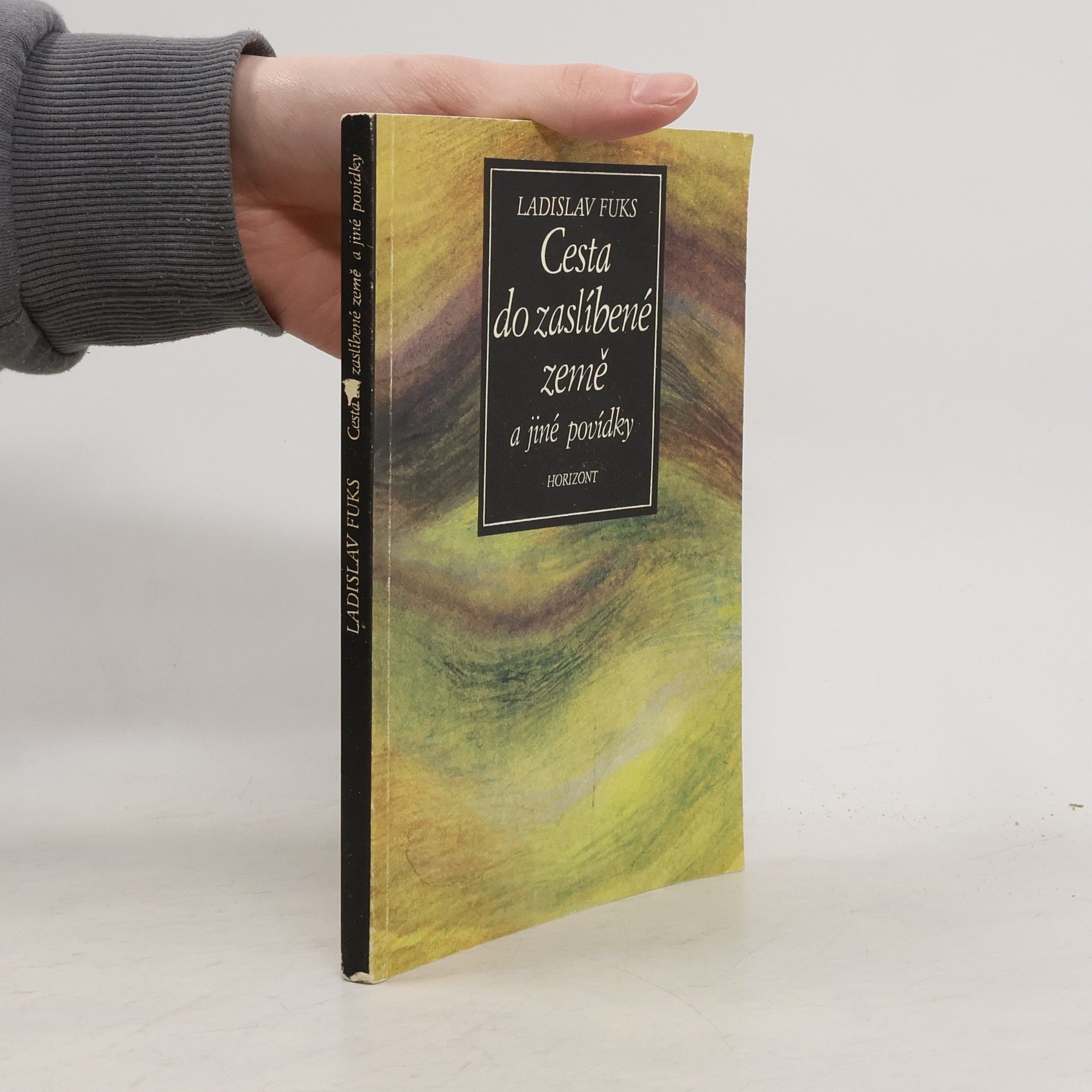 Ladislav Fuks Cesta do zaslíbené země a jiné povídky