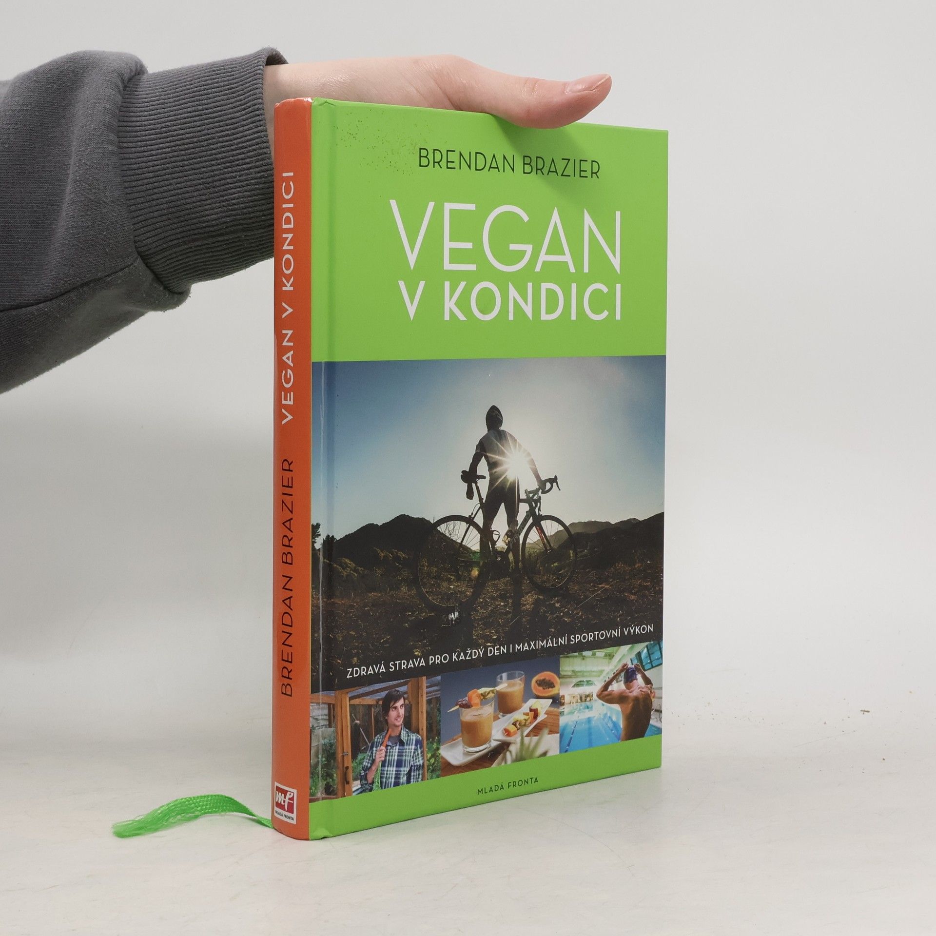 Brendan Brazier Vegan v kondici: Průvodce rostlinnou výživou pro optimální výkony ve sportu i v životě