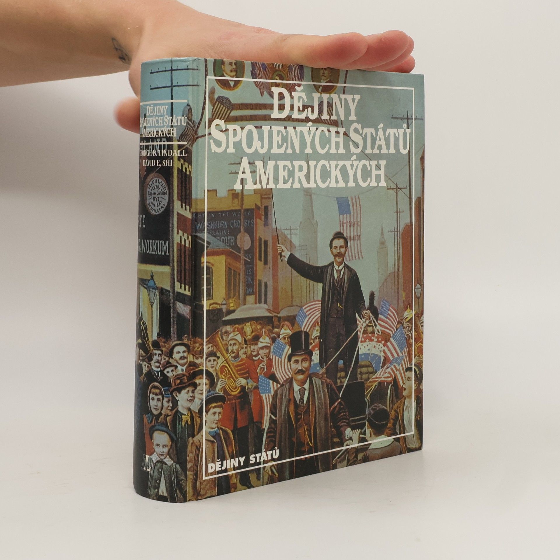 George Brown Tindall Dějiny států. USA