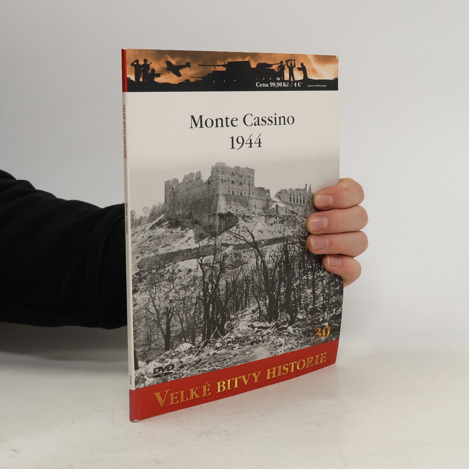 Kolektiv autorů Velké bitvy historie 30. Monte Cassino 1944
