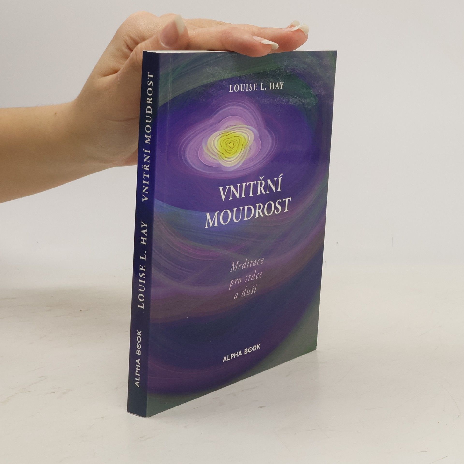 Louise Lynn Hay Vnitřní moudrost