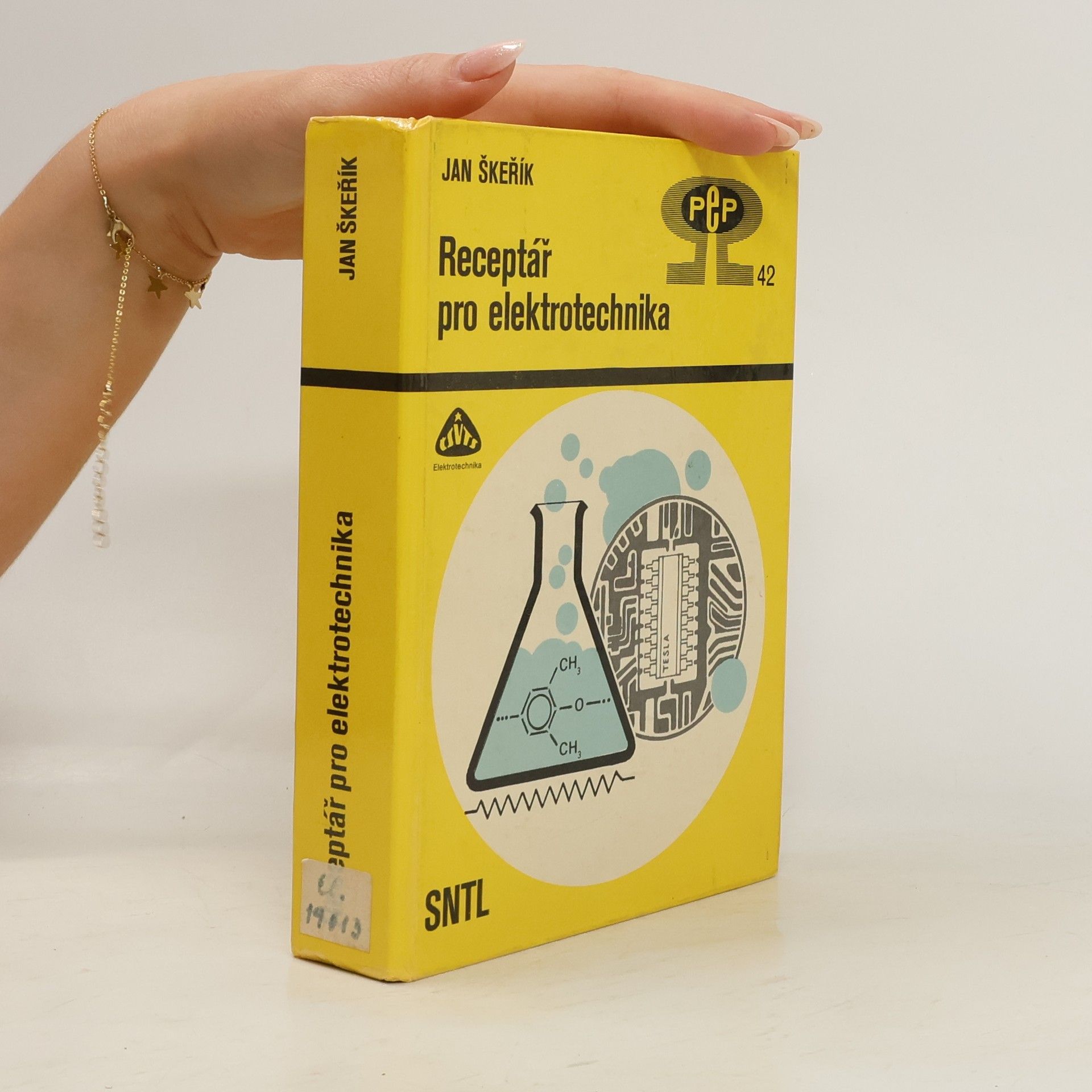 Jan Škeřík Receptář pro elektrotechnika. Svazek 42