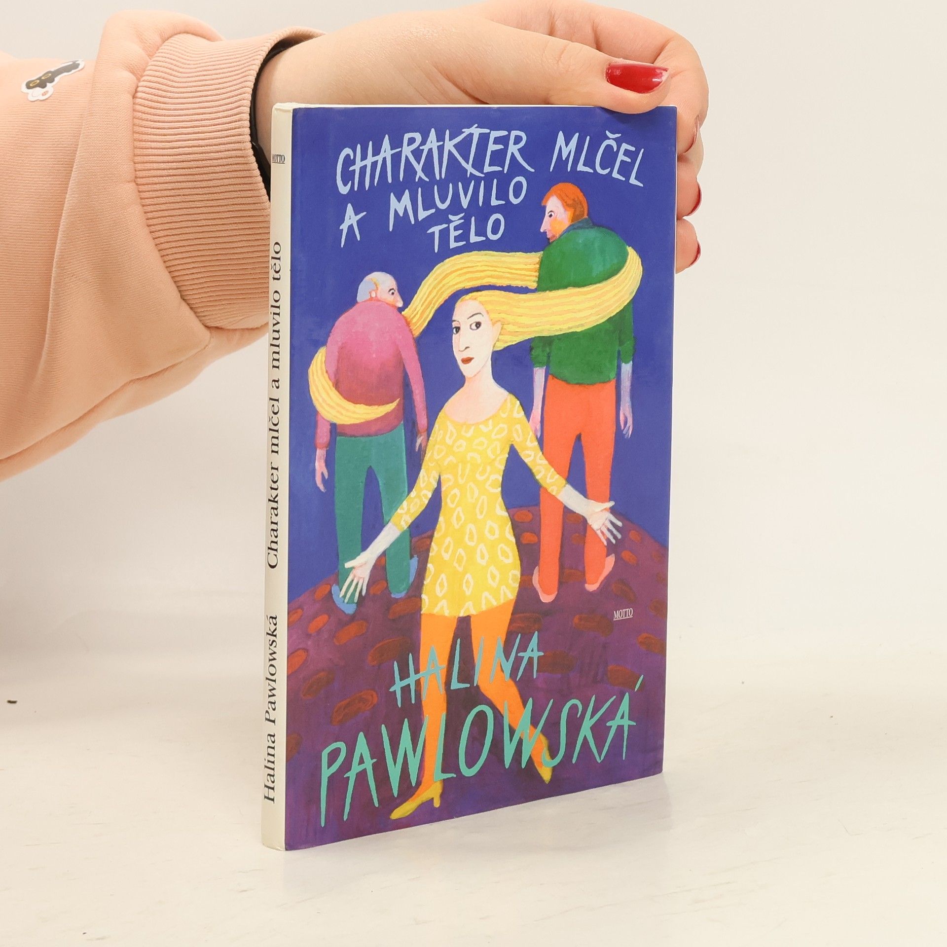 Halina Pawlowská Charakter mlčel a mluvilo tělo