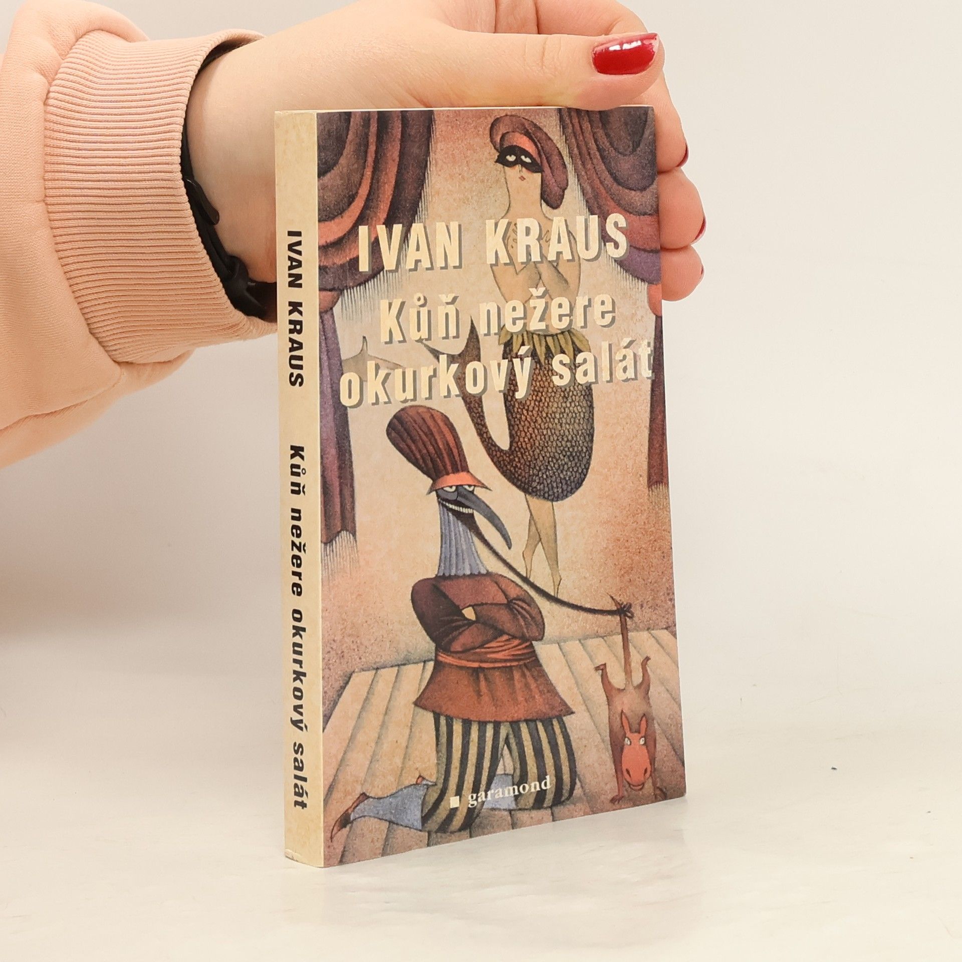 Ivan Kraus Kůň nežere okurkový salát