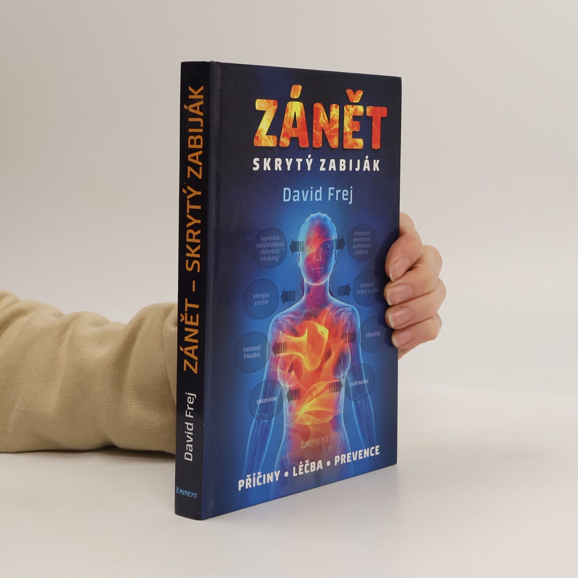 David Frej Zánět: Skrytý zabiják