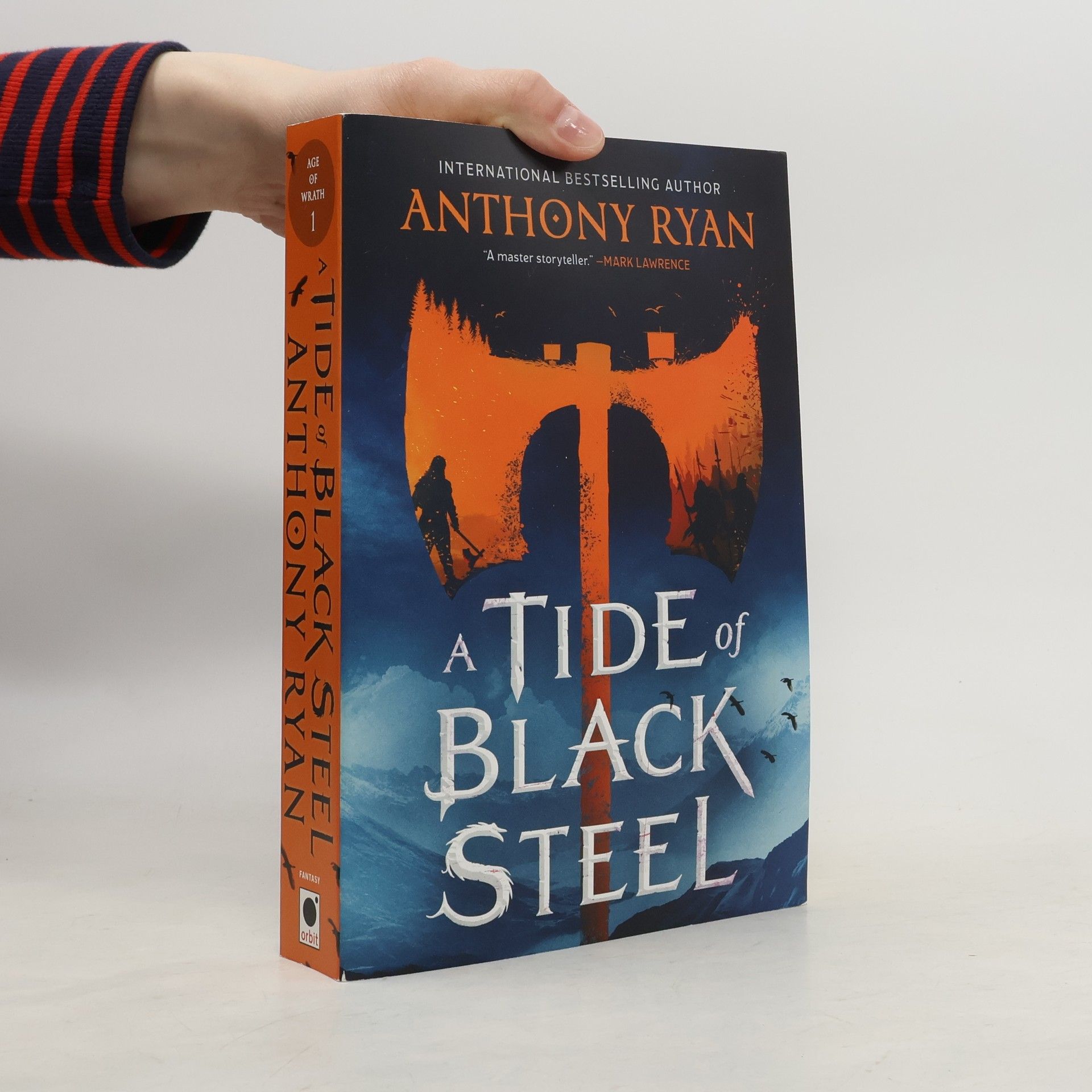 Anthony Ryan Age of Wrath - 1: A Tide of Black Steel