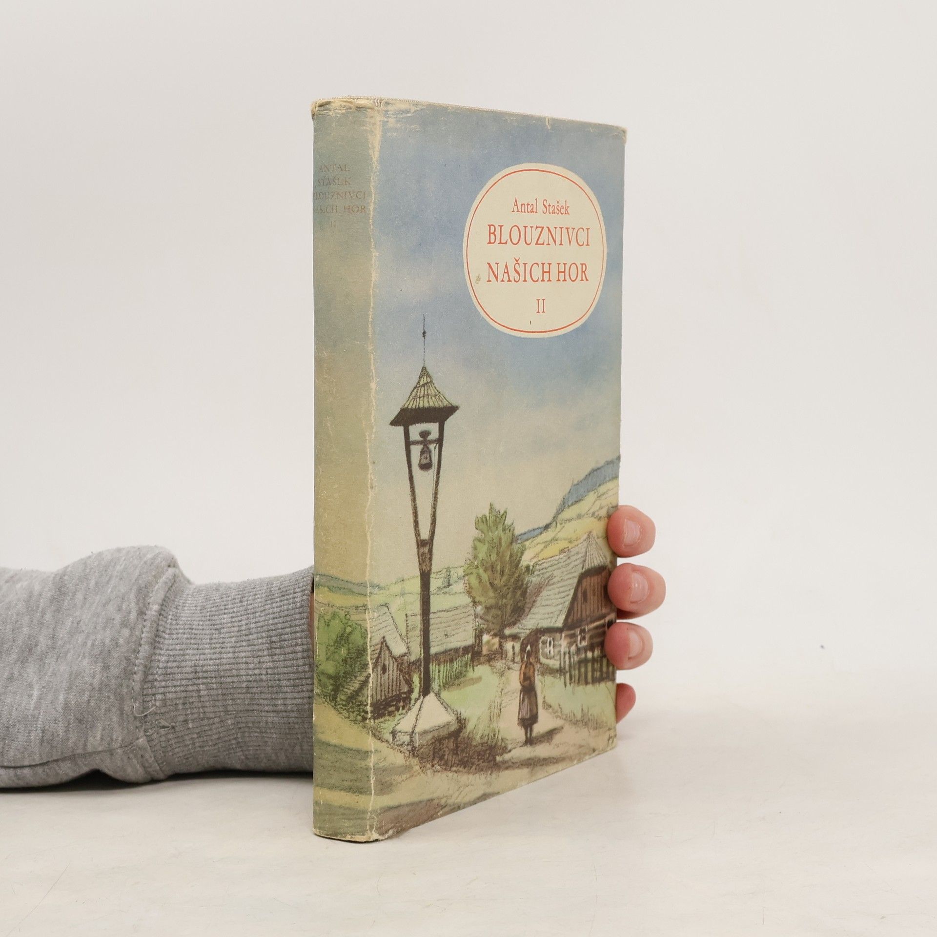 Antal Stašek Blouznivci našich hor II.
