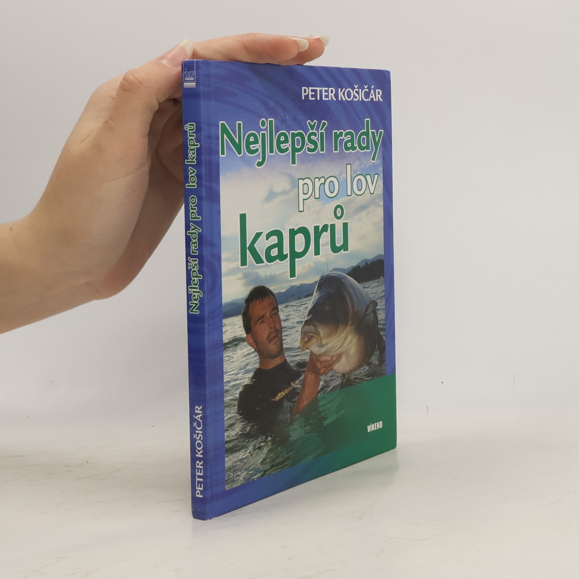 Petr Košičár Nejlepší rady pro lov kaprů