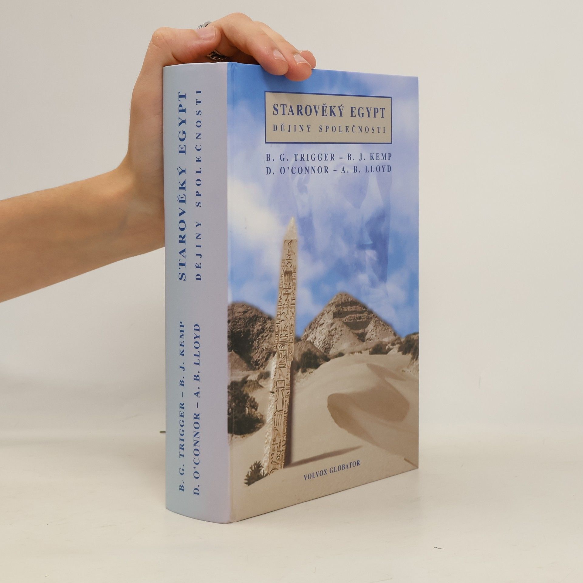 Bruce G. Trigger Starověký Egypt : dějiny společnosti