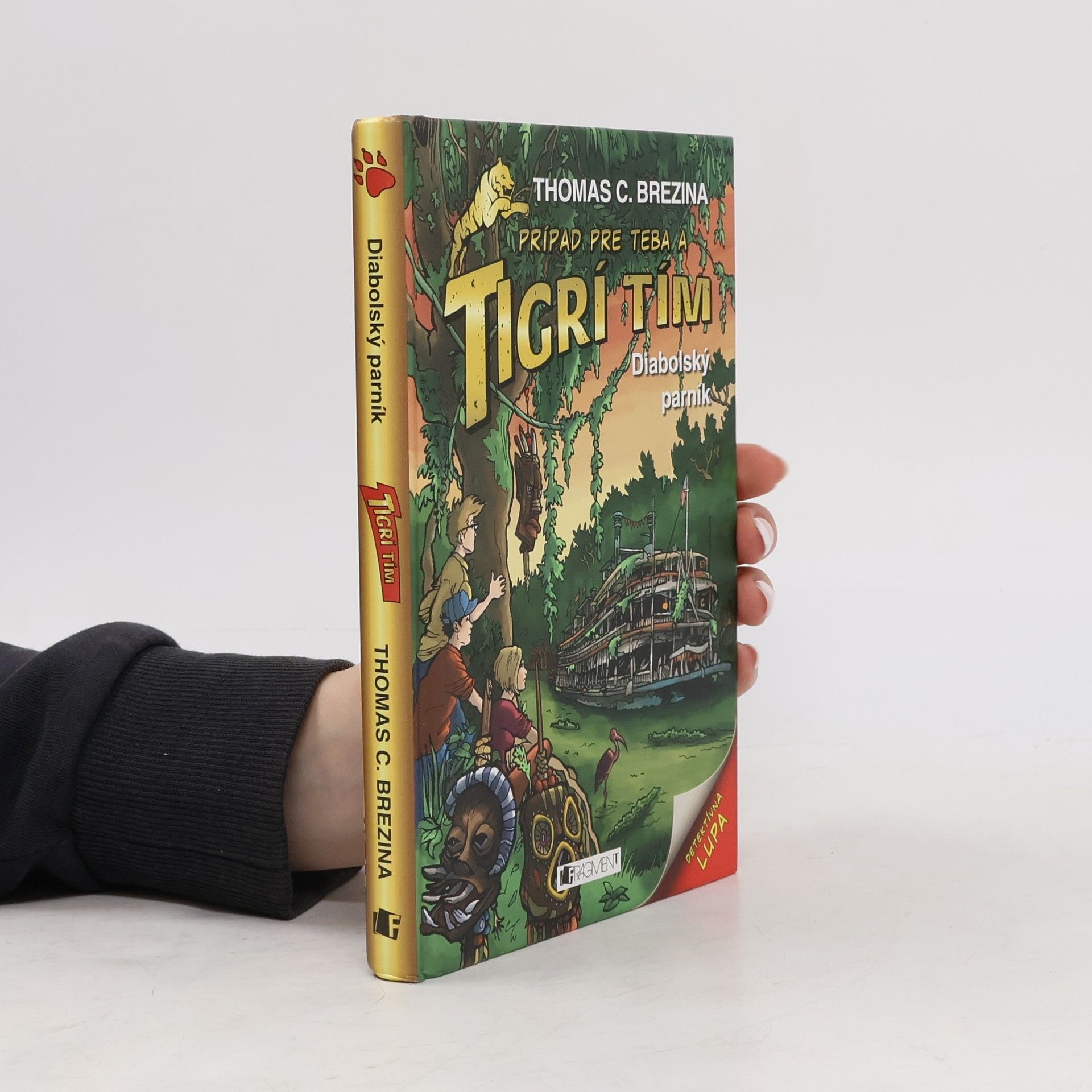 Thomas Brezina Prípad pre teba a Tigrí tím. Diabolský parník