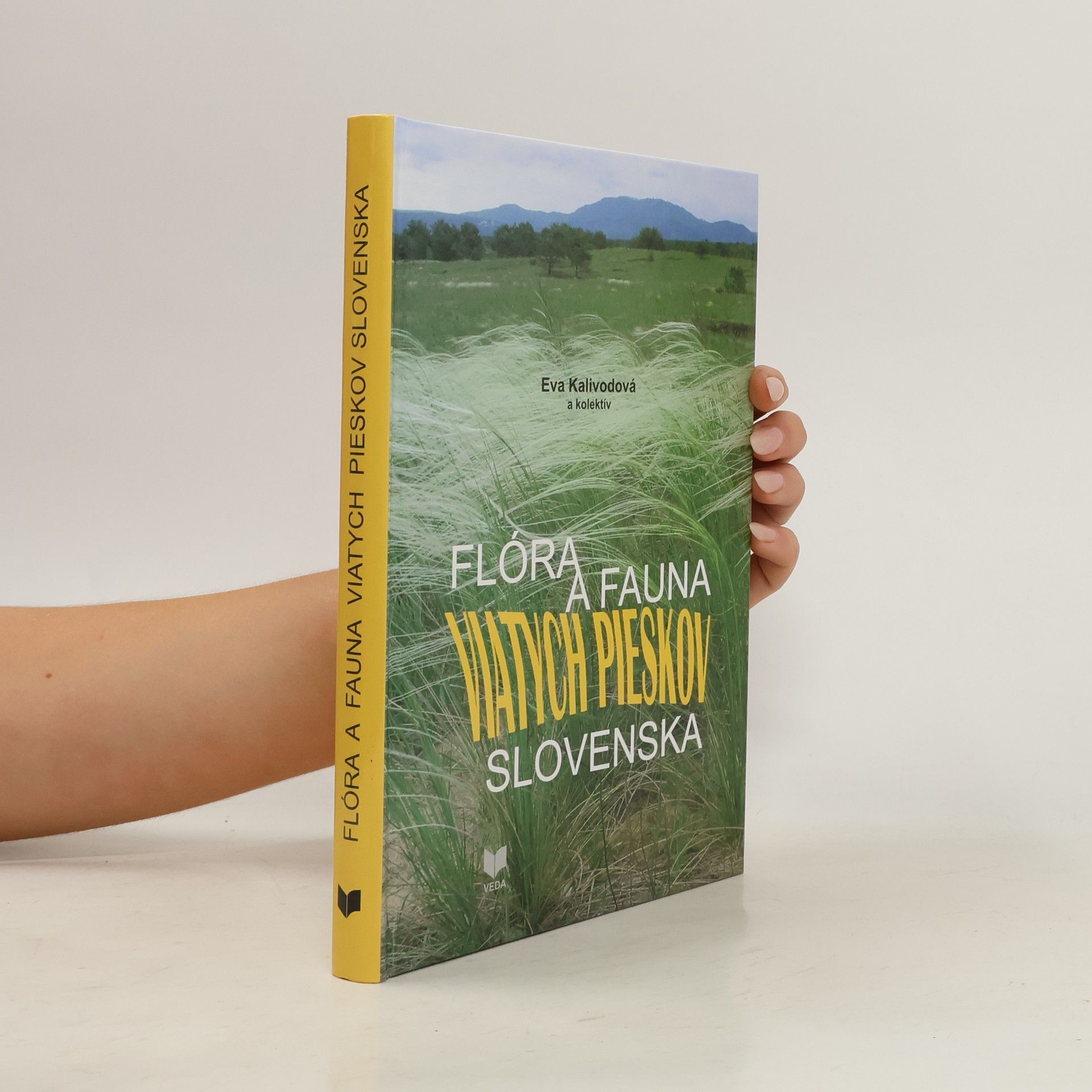 Eva Kalivodová Flóra a fauna viatych pieskov Slovenska