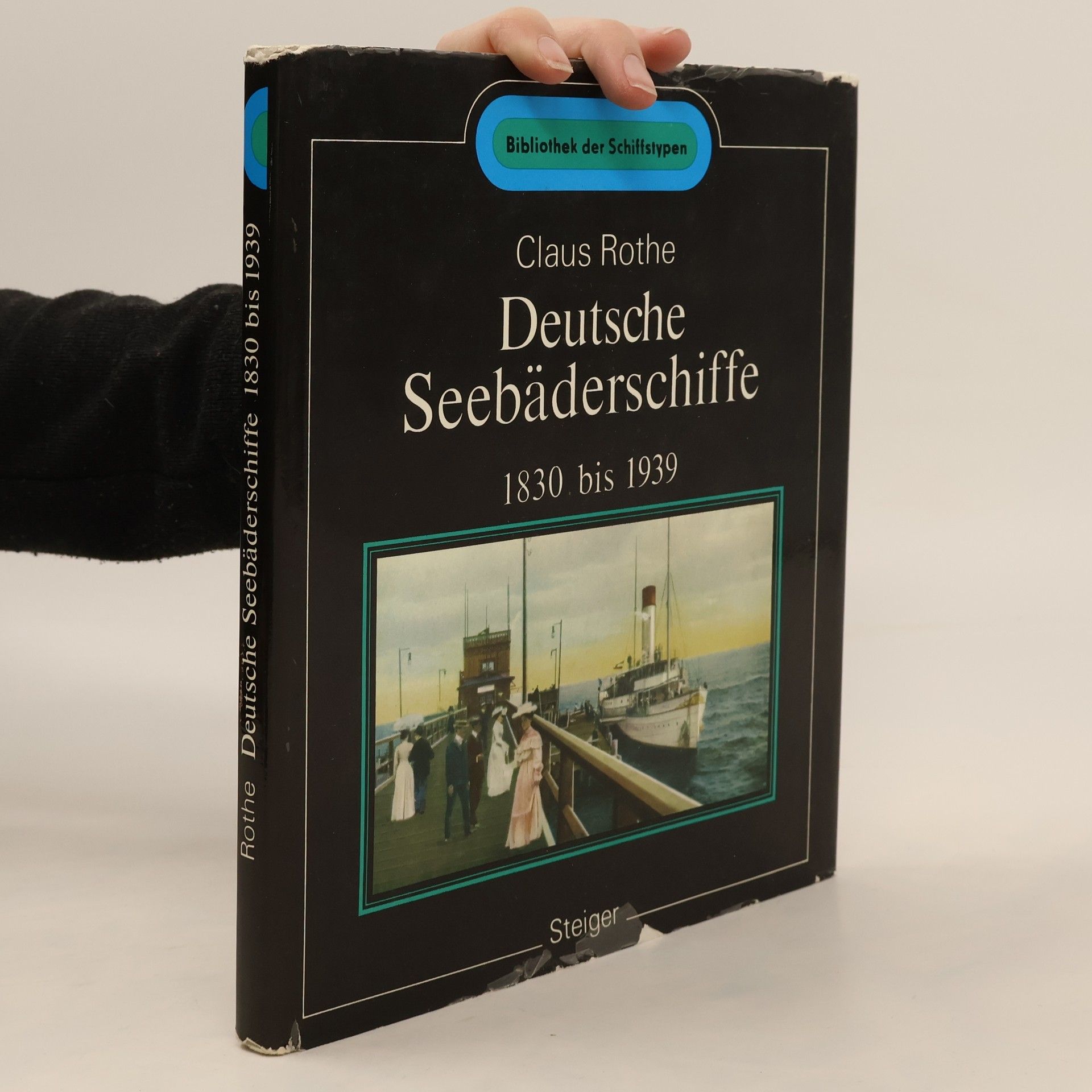 Claus Rothe Deutsche Seebäderschiffe 1830 bis 1939